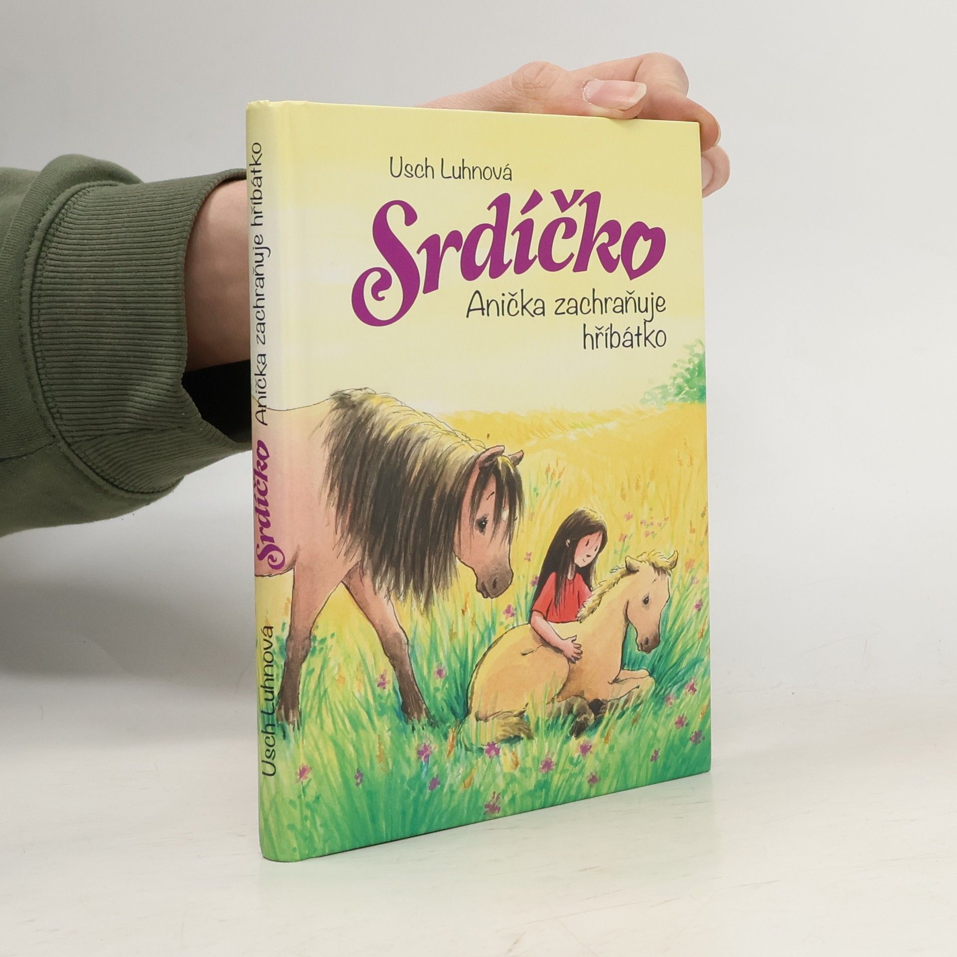 Usch Luhn Srdíčko - Anička zachraňuje hříbátko