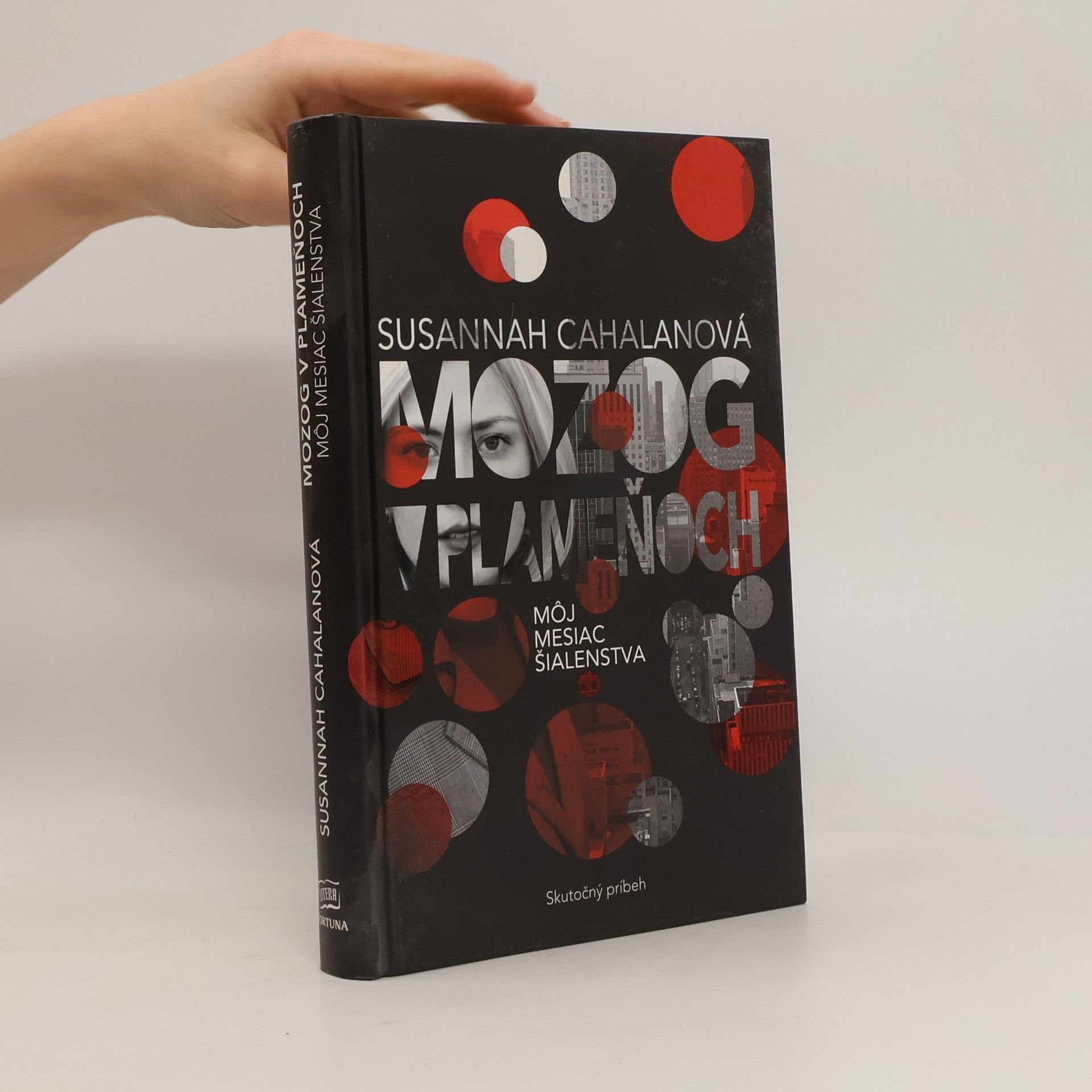 Susannah Cahalan Mozog v plameňoch: Môj mesiac šialenstva