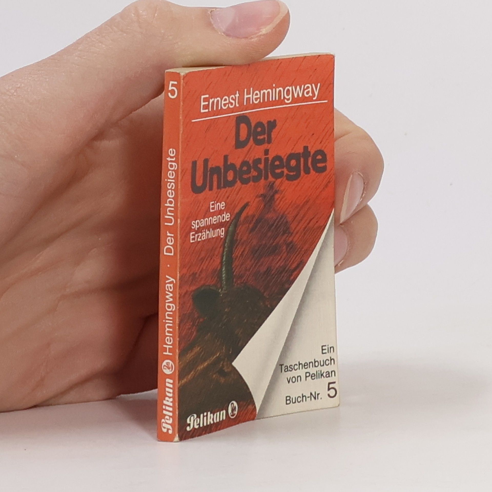 Ernest Hemingway Der Unbesiegte
