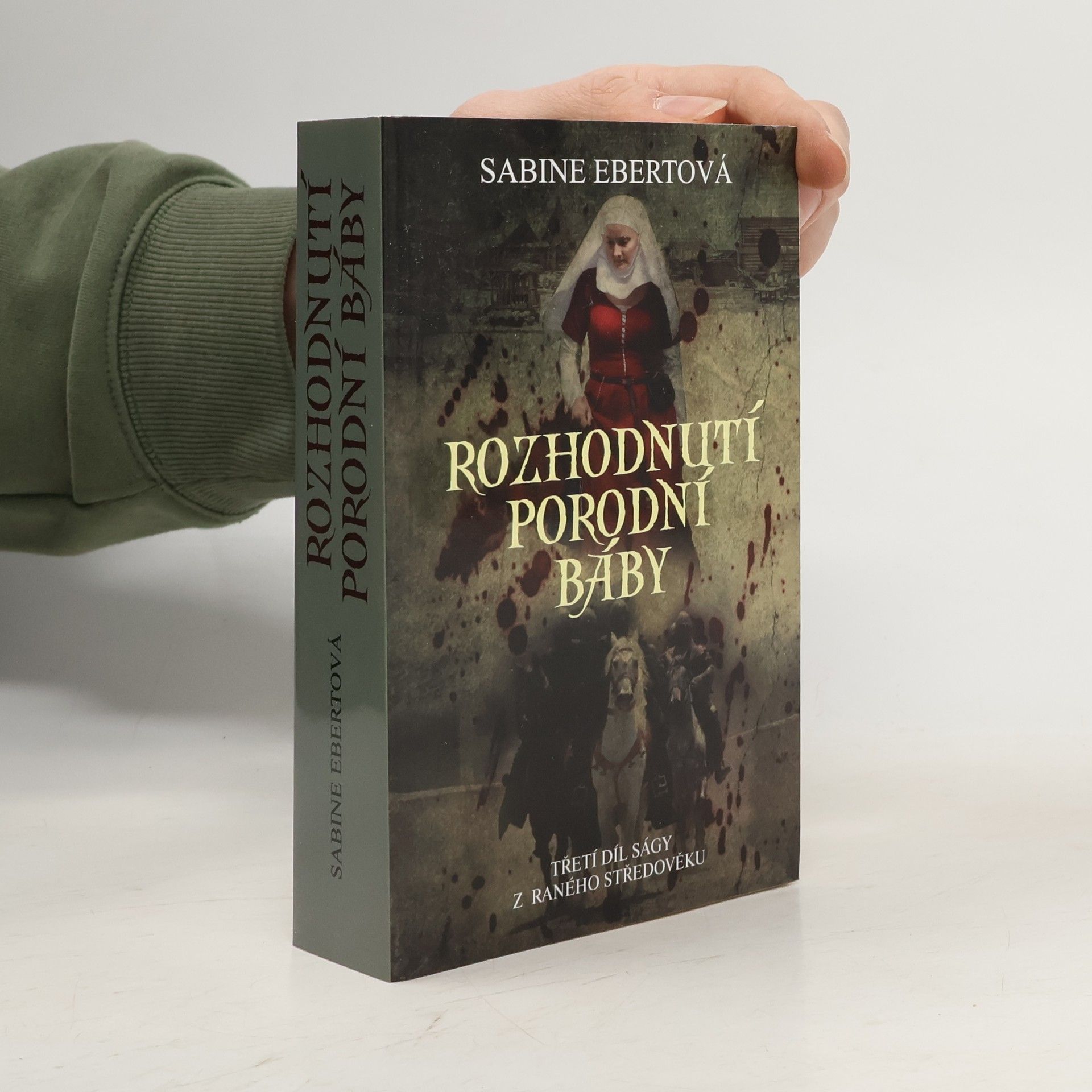 Sabine Ebert Rozhodnutí porodní báby