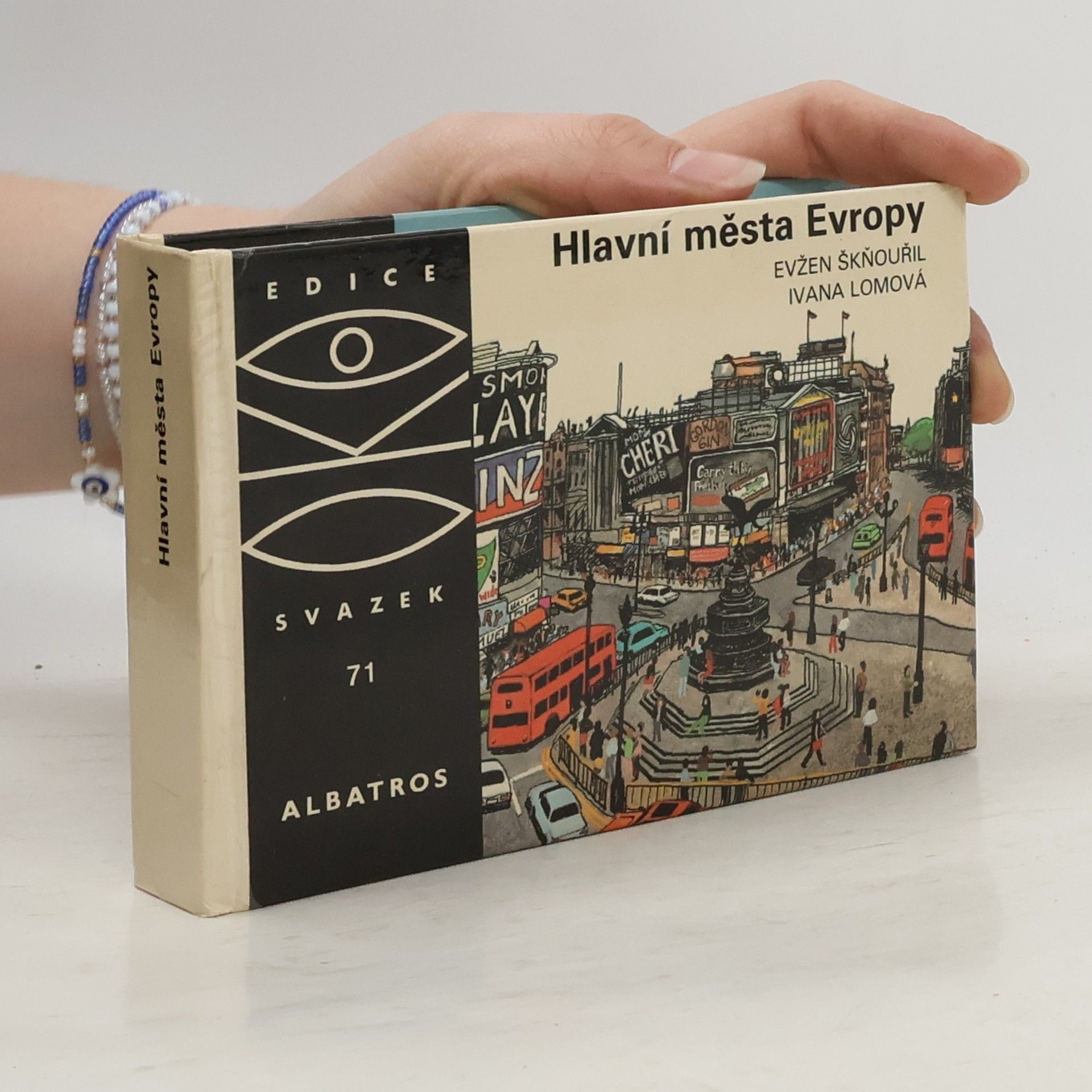 Evžen Škňouřil Hlavní města Evropy