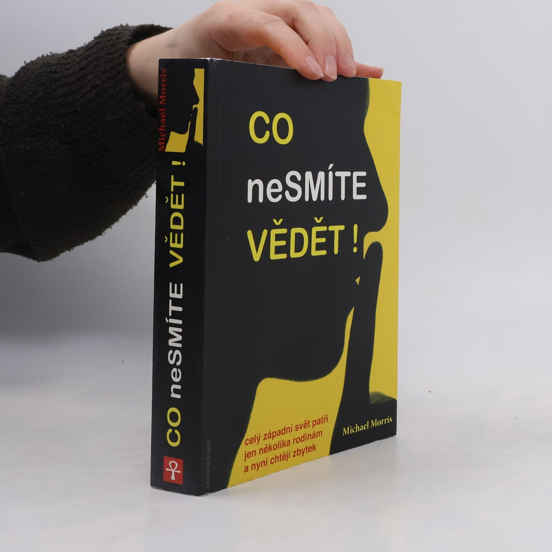 Co nesmíte vědět!