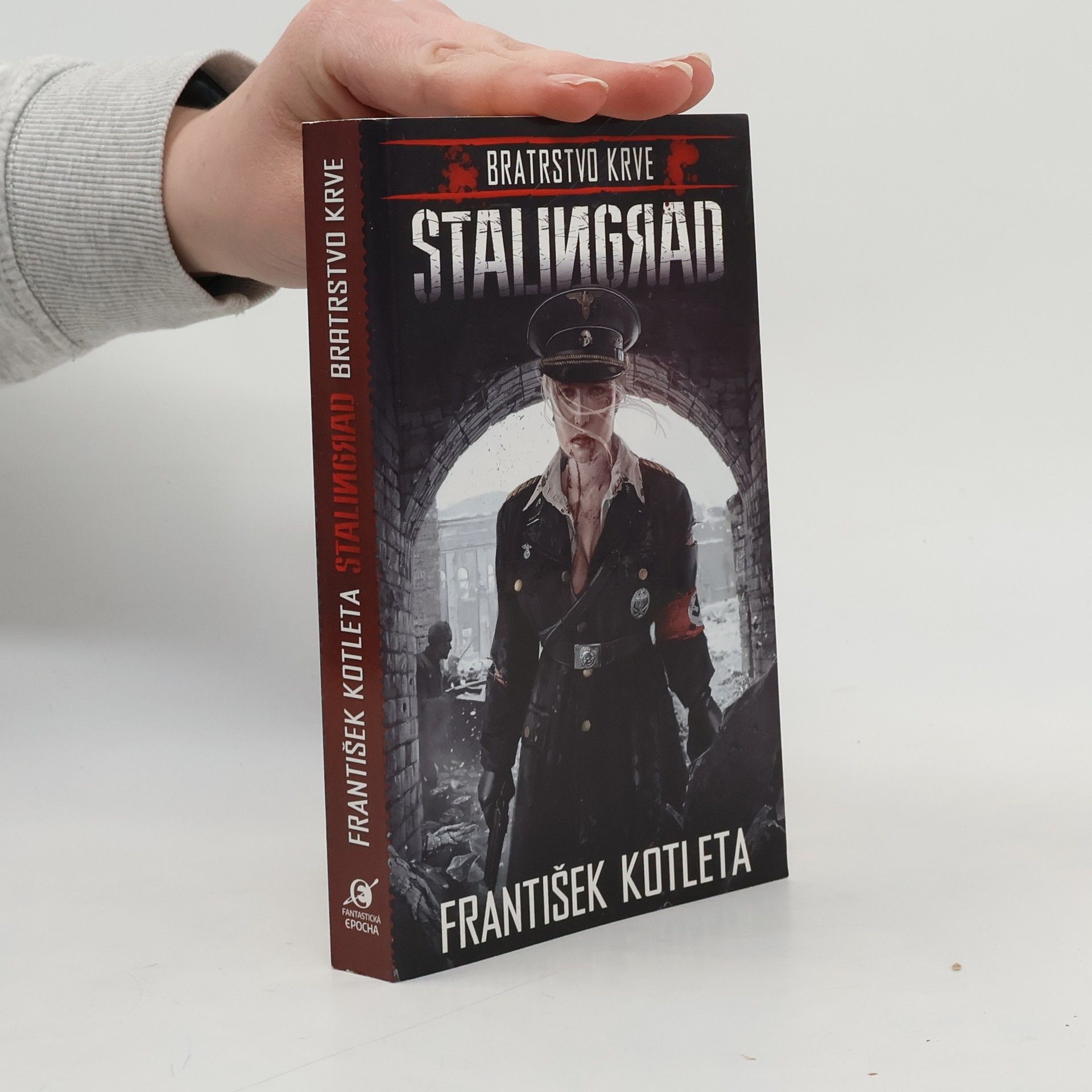 Bratrstvo krve. Stalingrad