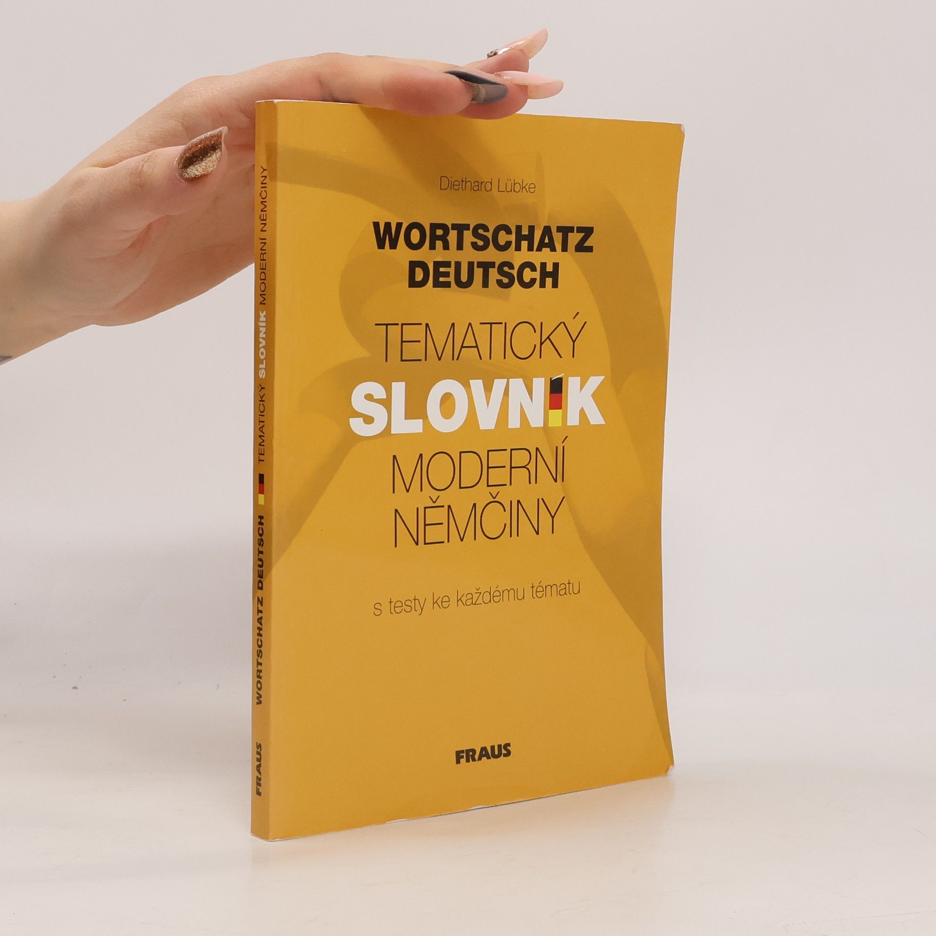 Tematický slovník moderní němčiny. Wortschatz Deutsch.