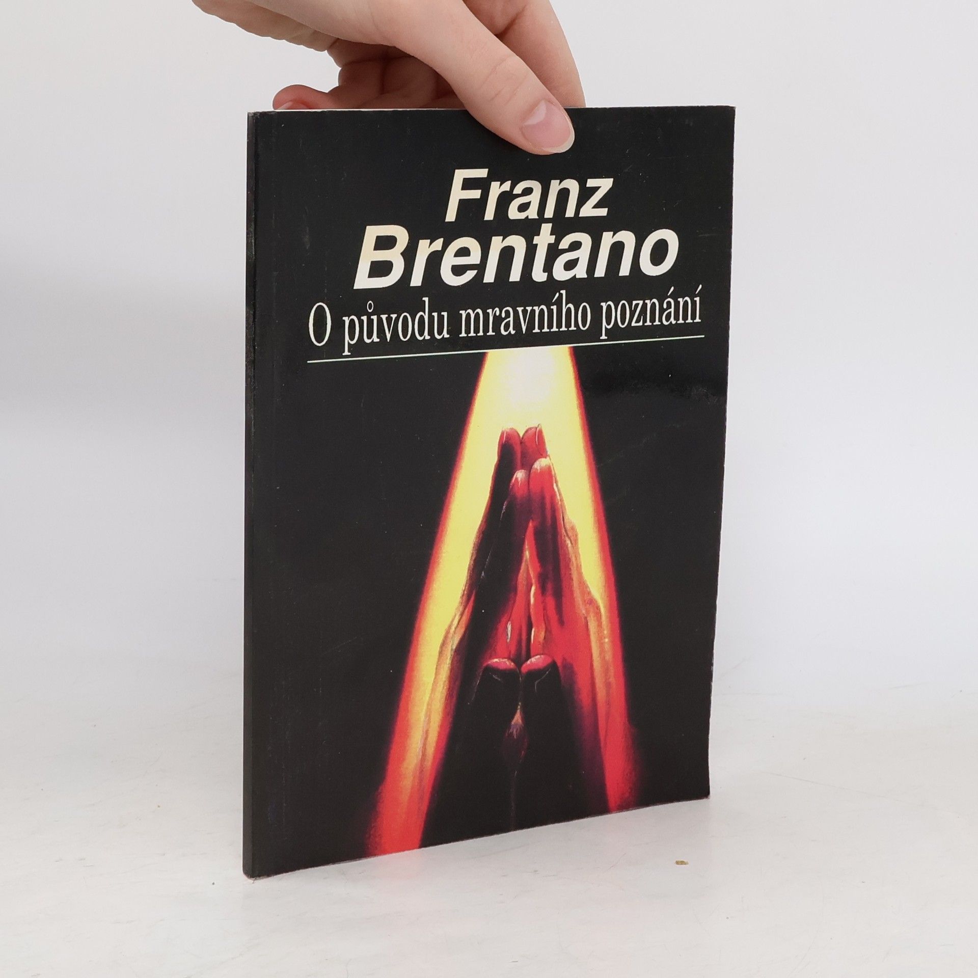 Franz Brentano O původu mravního poznání ; Zlo jako předmět básnického zobrazení : [přednáška ... ve vídeňské Společnosti přátel literatury]