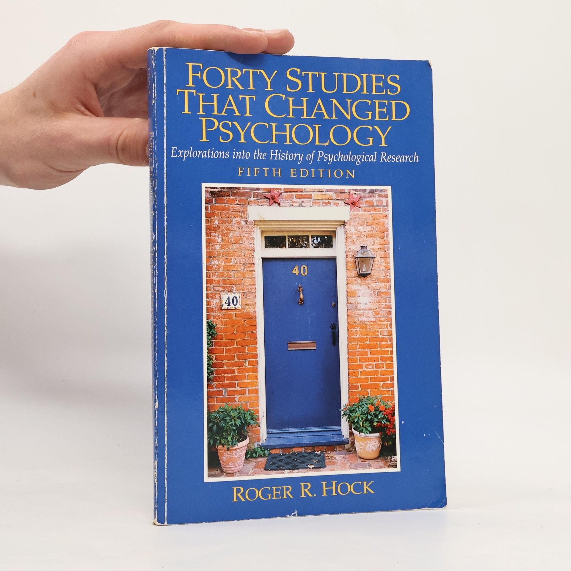 Roger R. Hock Forty Studies that Changed Psychology