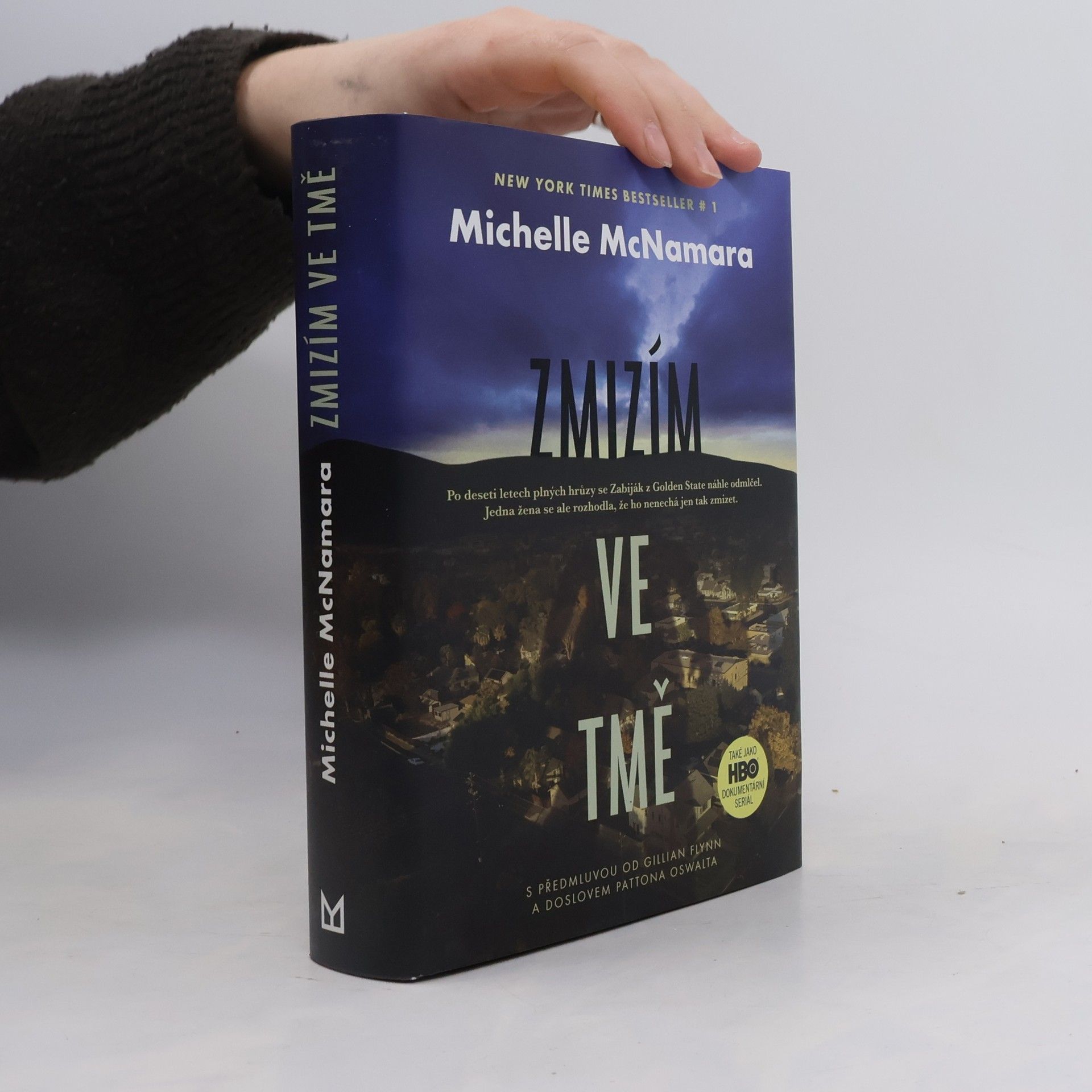 Michelle McNamara Zmizím ve tmě : obsesivní pátrání jedné ženy po zabijákovi z Golden State