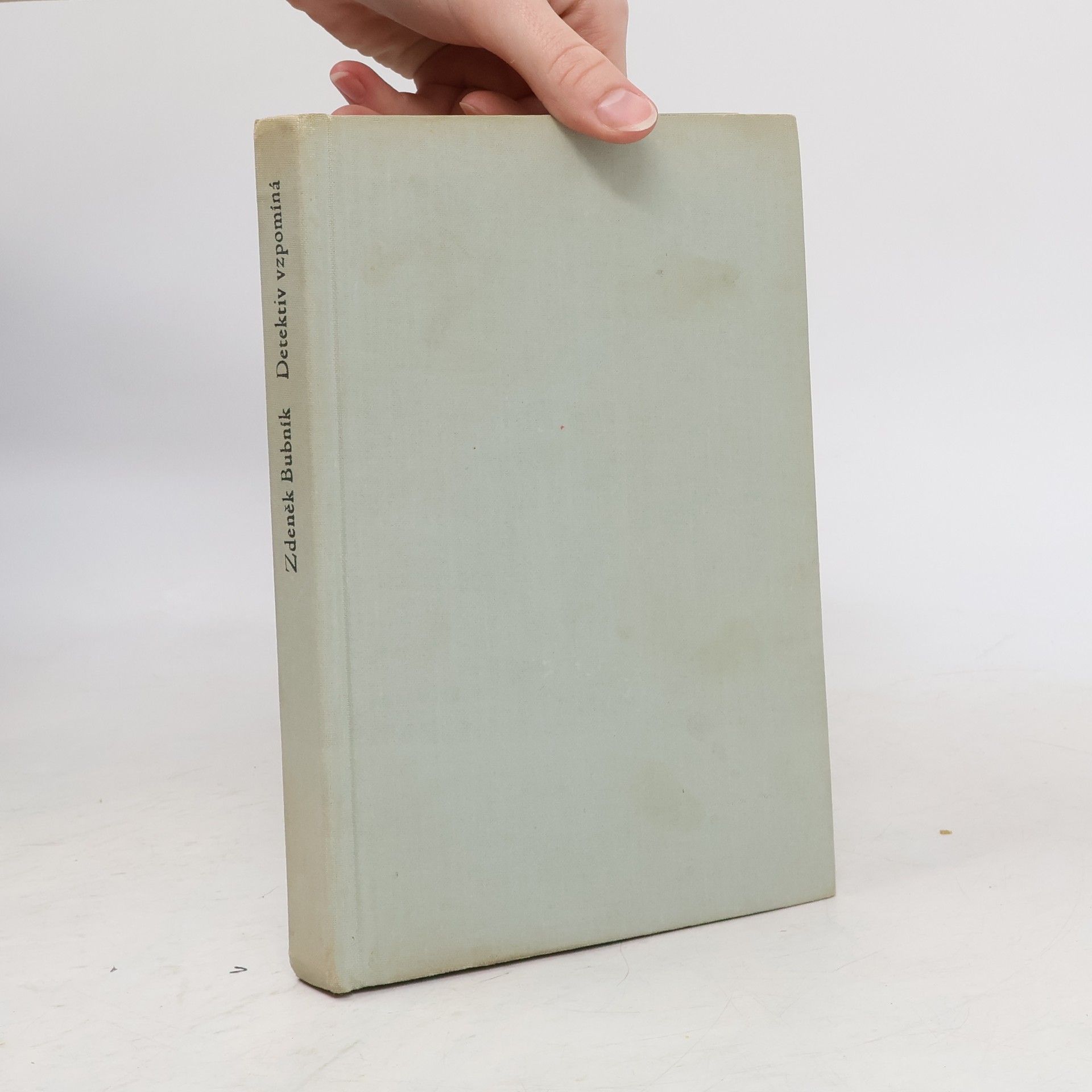 Bubník Zdeněk Detektiv vzpomíná