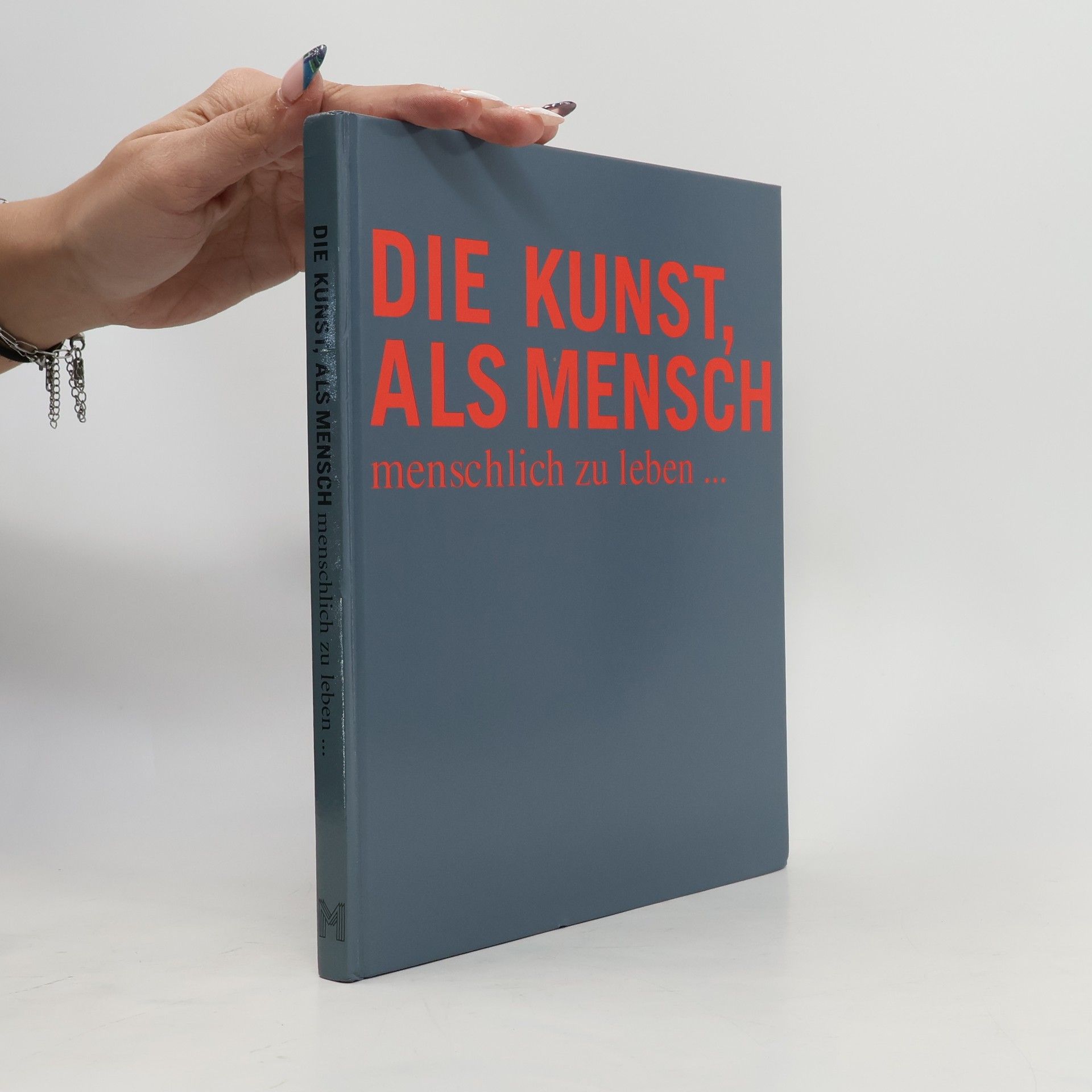 AA.VV. Die Kunst, als Mensch