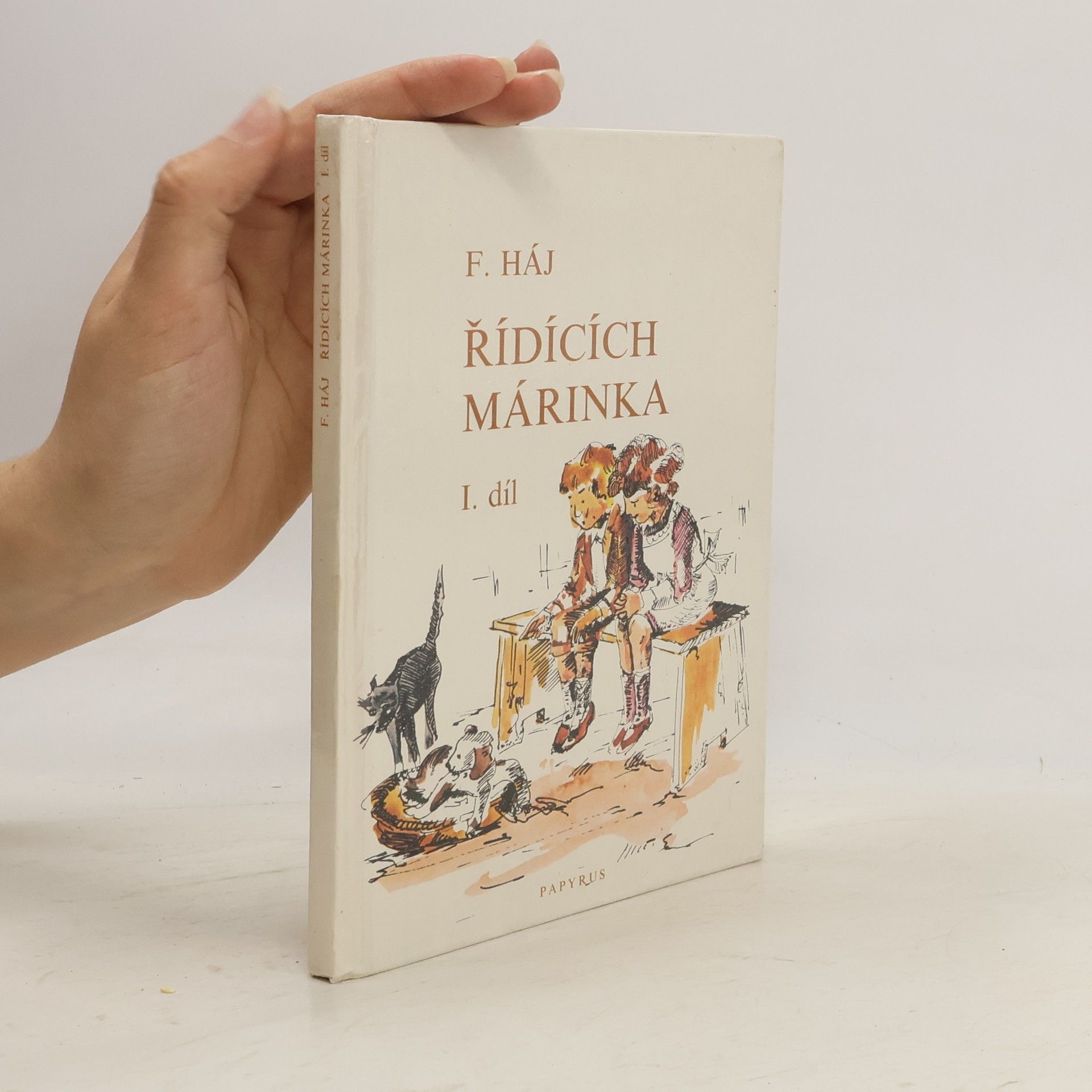 Felix Háj Řídících Márinka I. díl