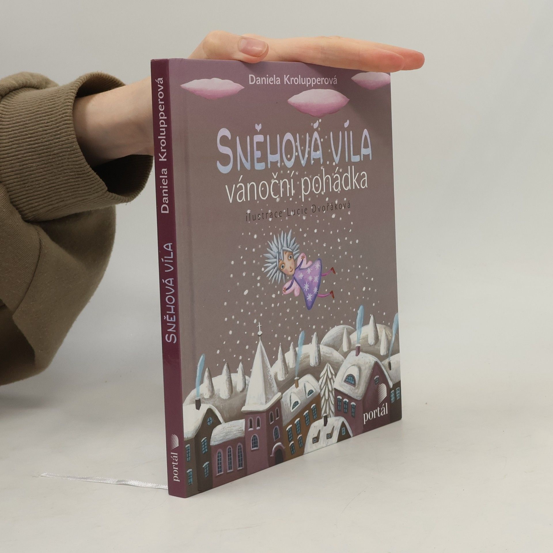 Daniela Krolupperová Sněhová víla. Vánoční pohádka