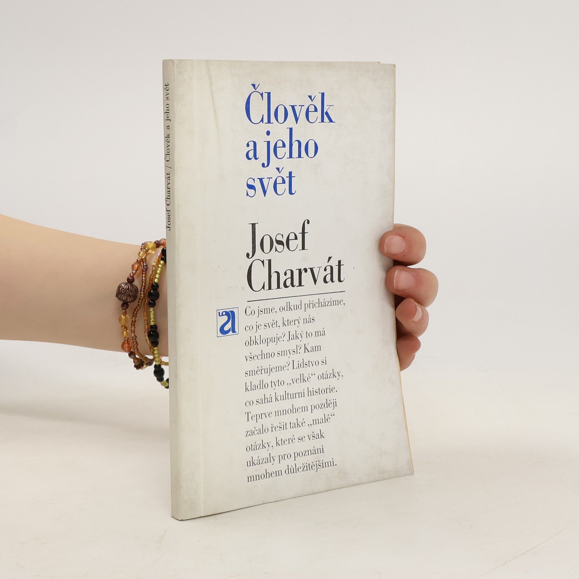 Josef Charvát Člověk a jeho svět