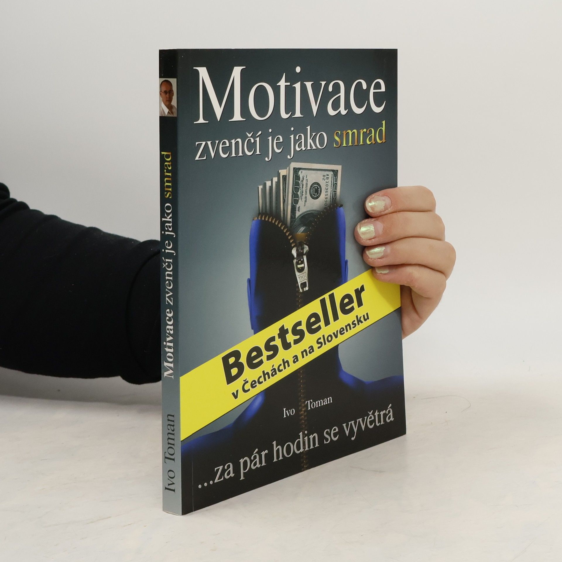 Ivo Toman Motivace zvenčí je jako smrad