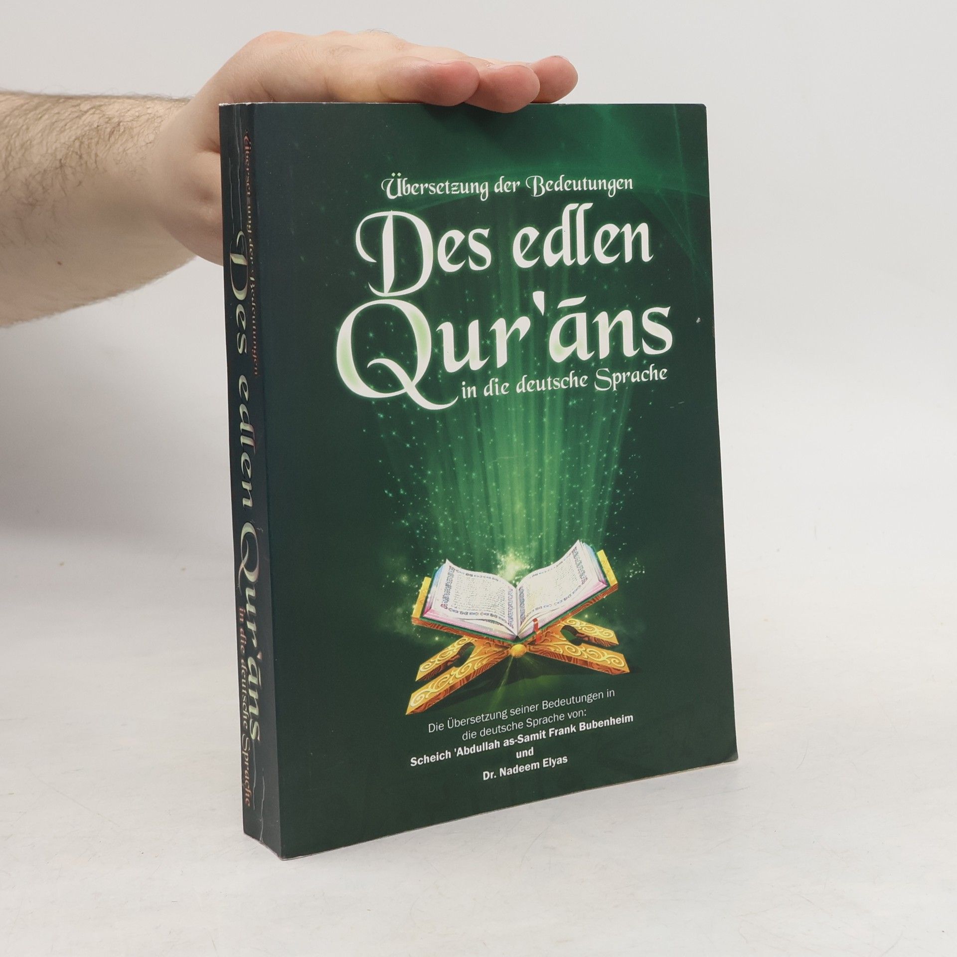 Kolektiv autorů Der edle Qur'an - Übersetzung seiner Bedeutungen in die deutsche Sprache