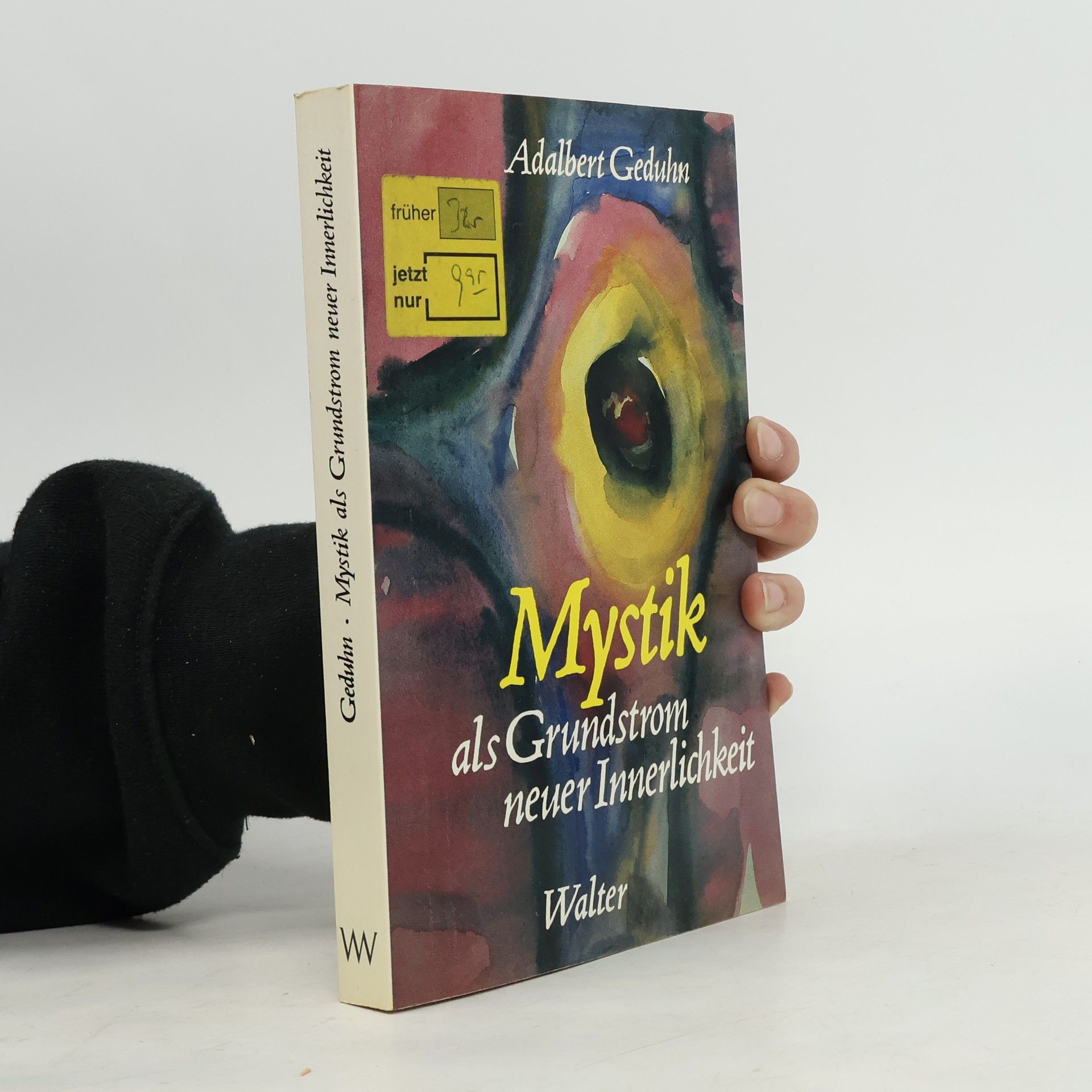 Mystik als Grundstrom neuer Innerlichkeit