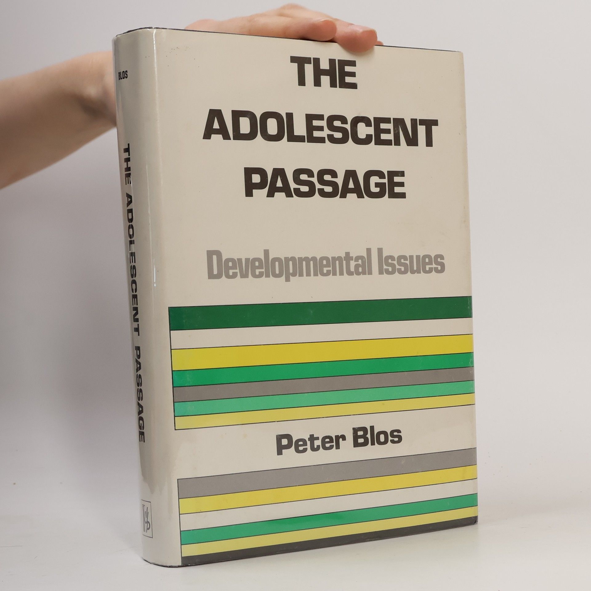Peter Blos The Adolescent Passage