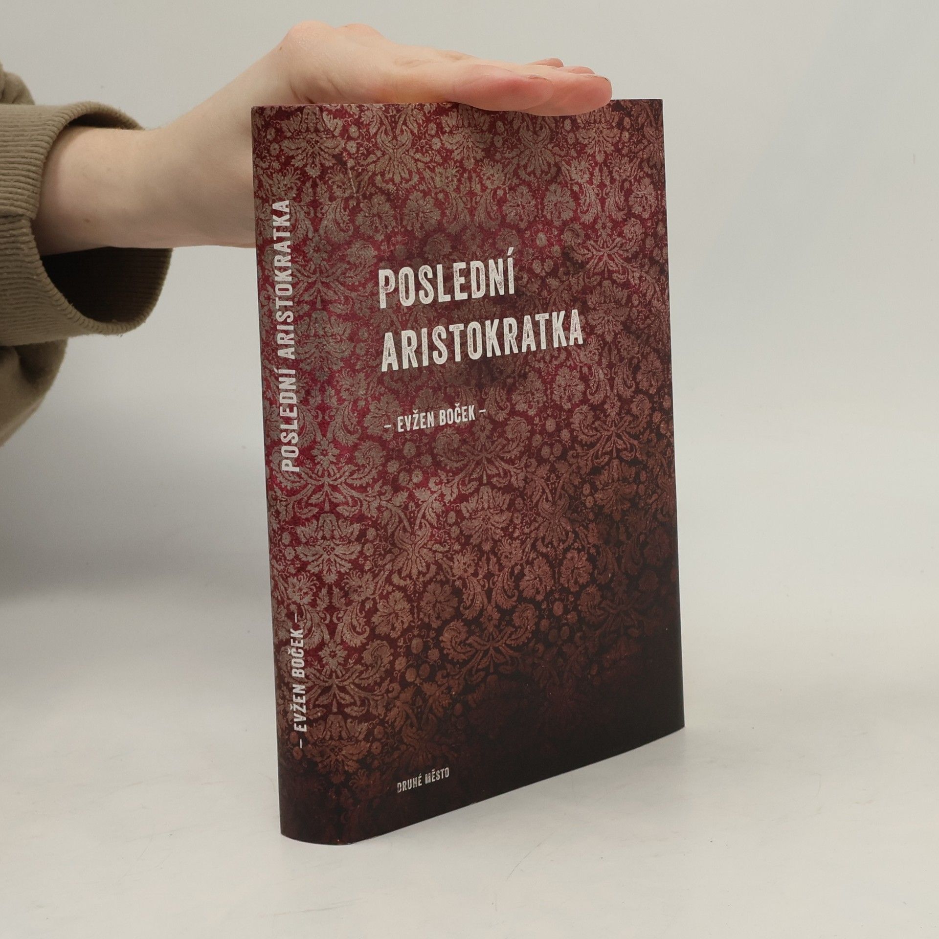 Evžen Boček Poslední aristokratka