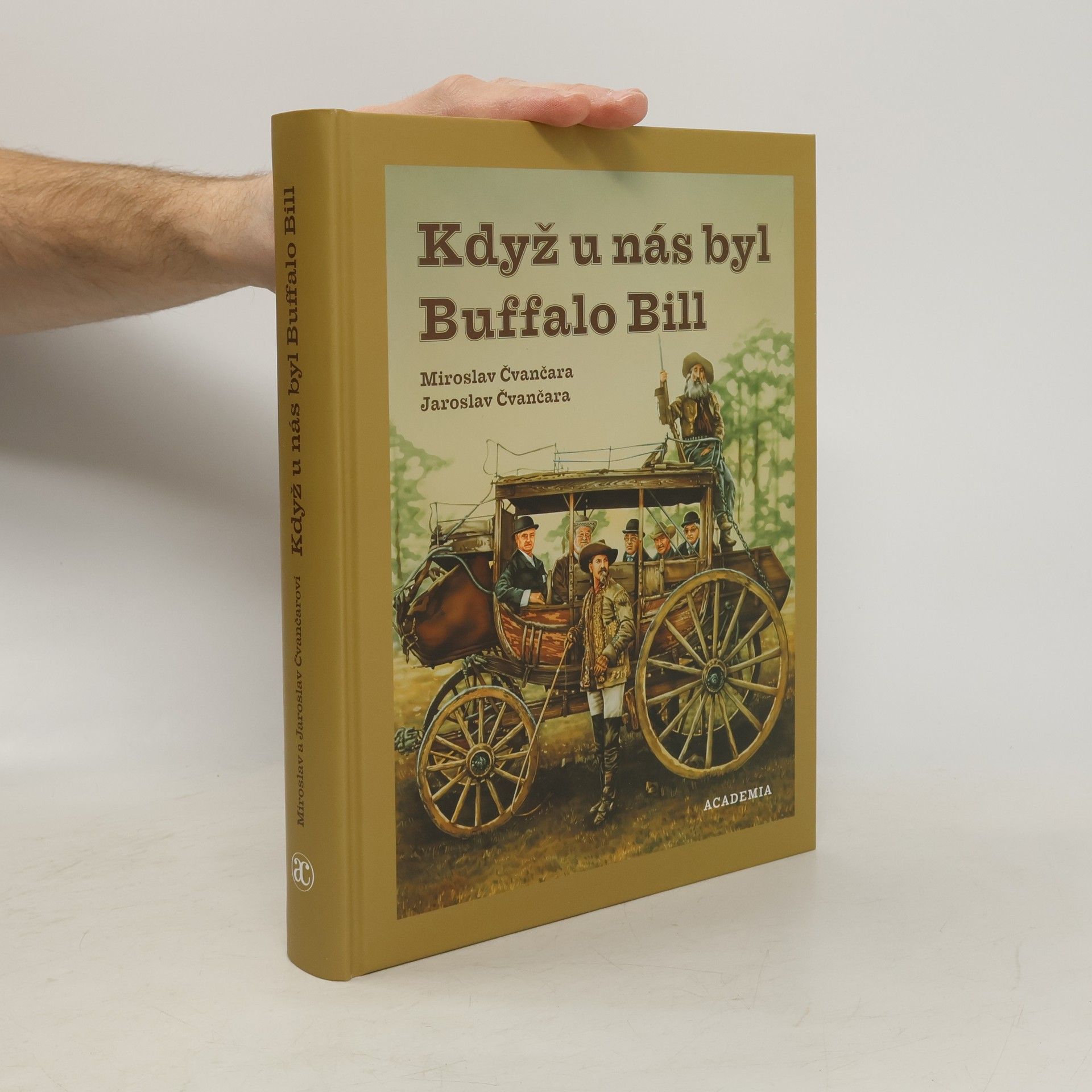 Když u nás byl Buffalo Bill