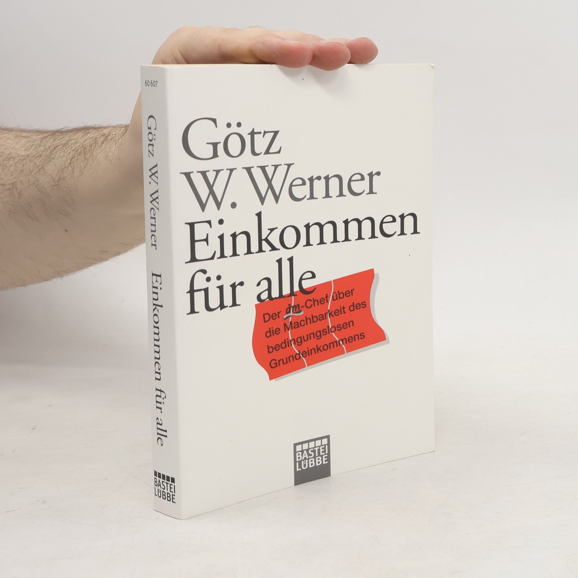 Götz Werner Einkommen für alle