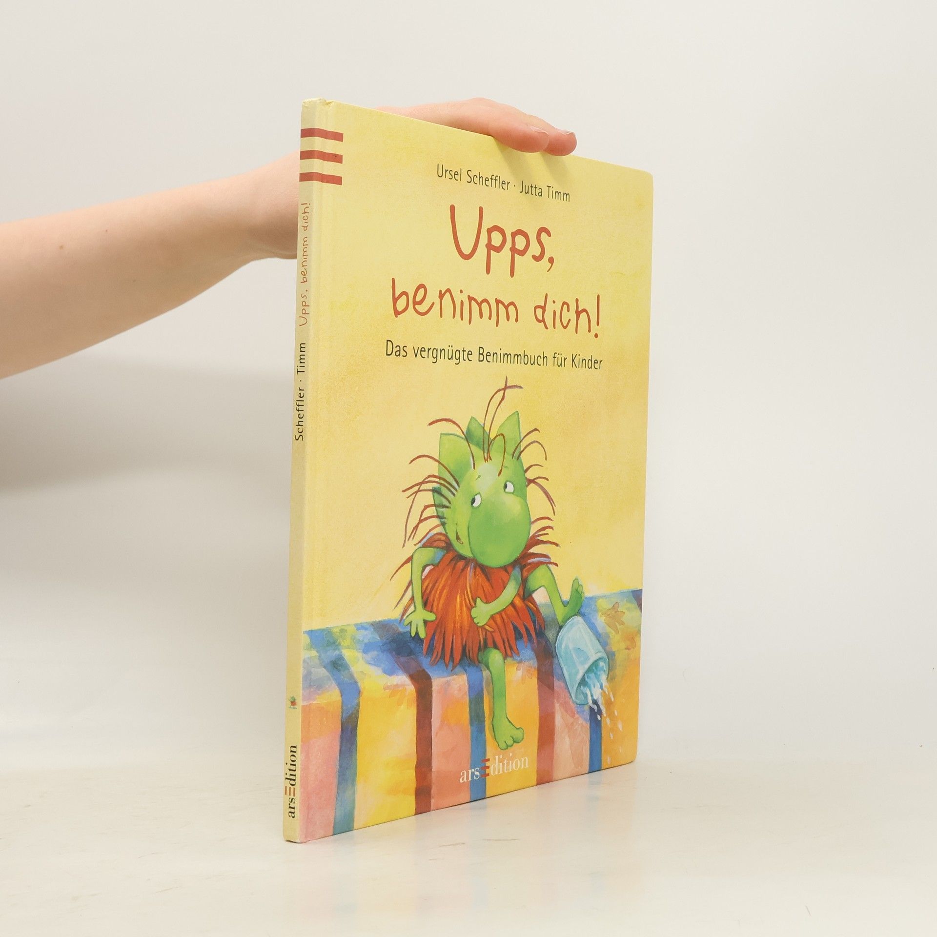 Ursula Kohlsaat-Scheffler Upps, benimm dich!