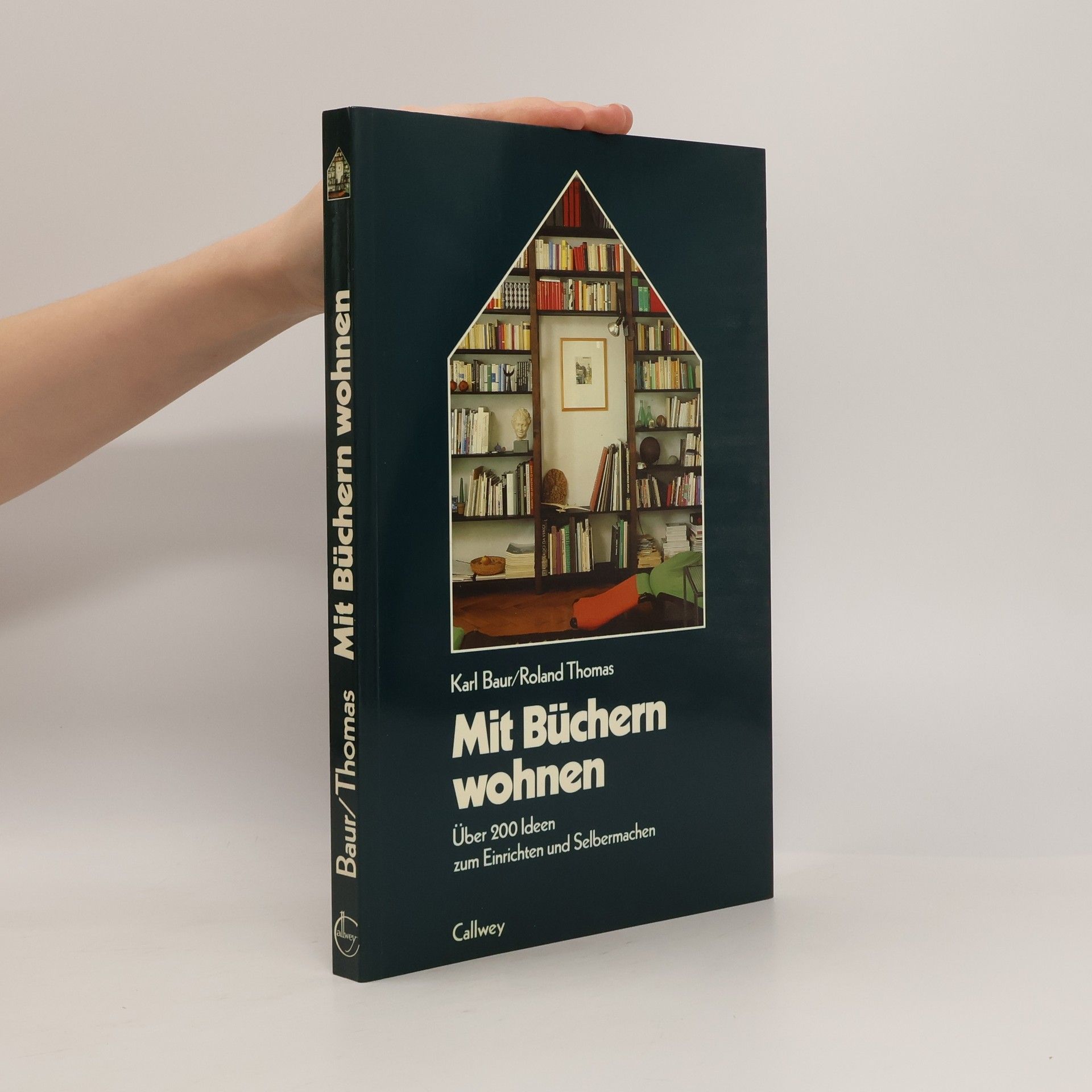 Karl Baur Mit Büchern wohnen