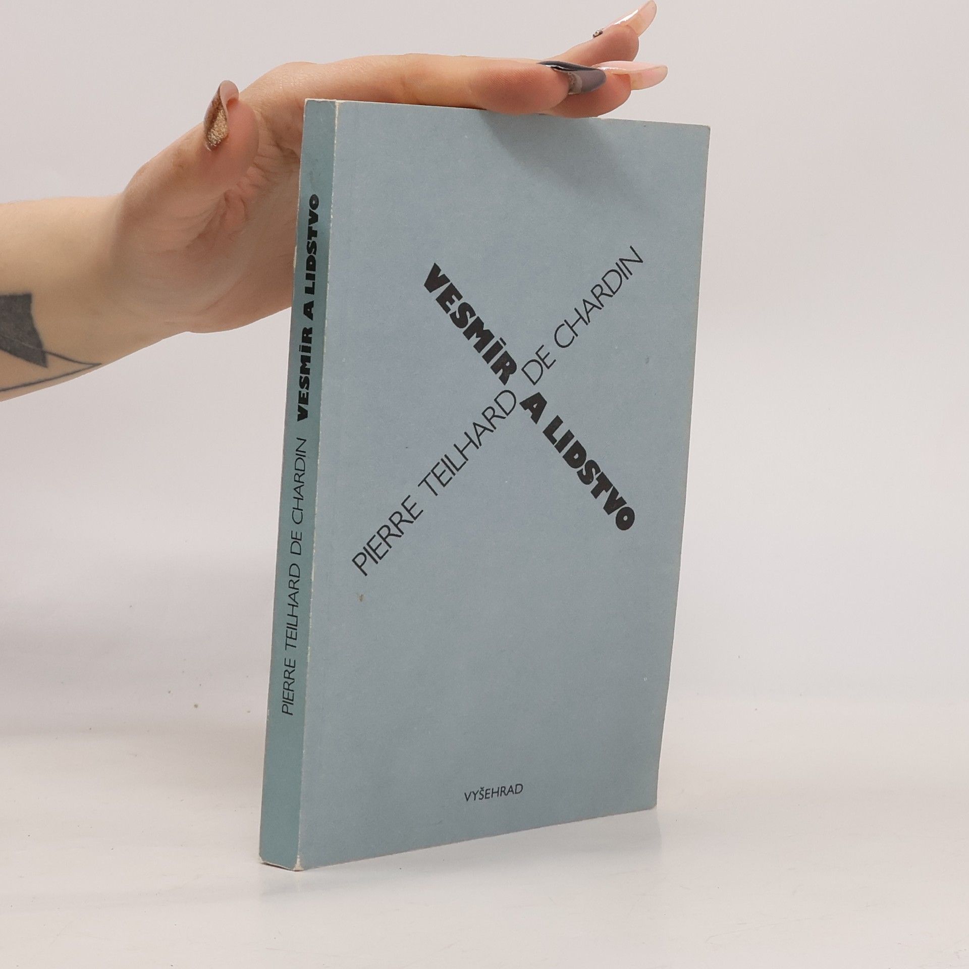 Pierre Teilhard de Chardin Vesmír a lidstvo