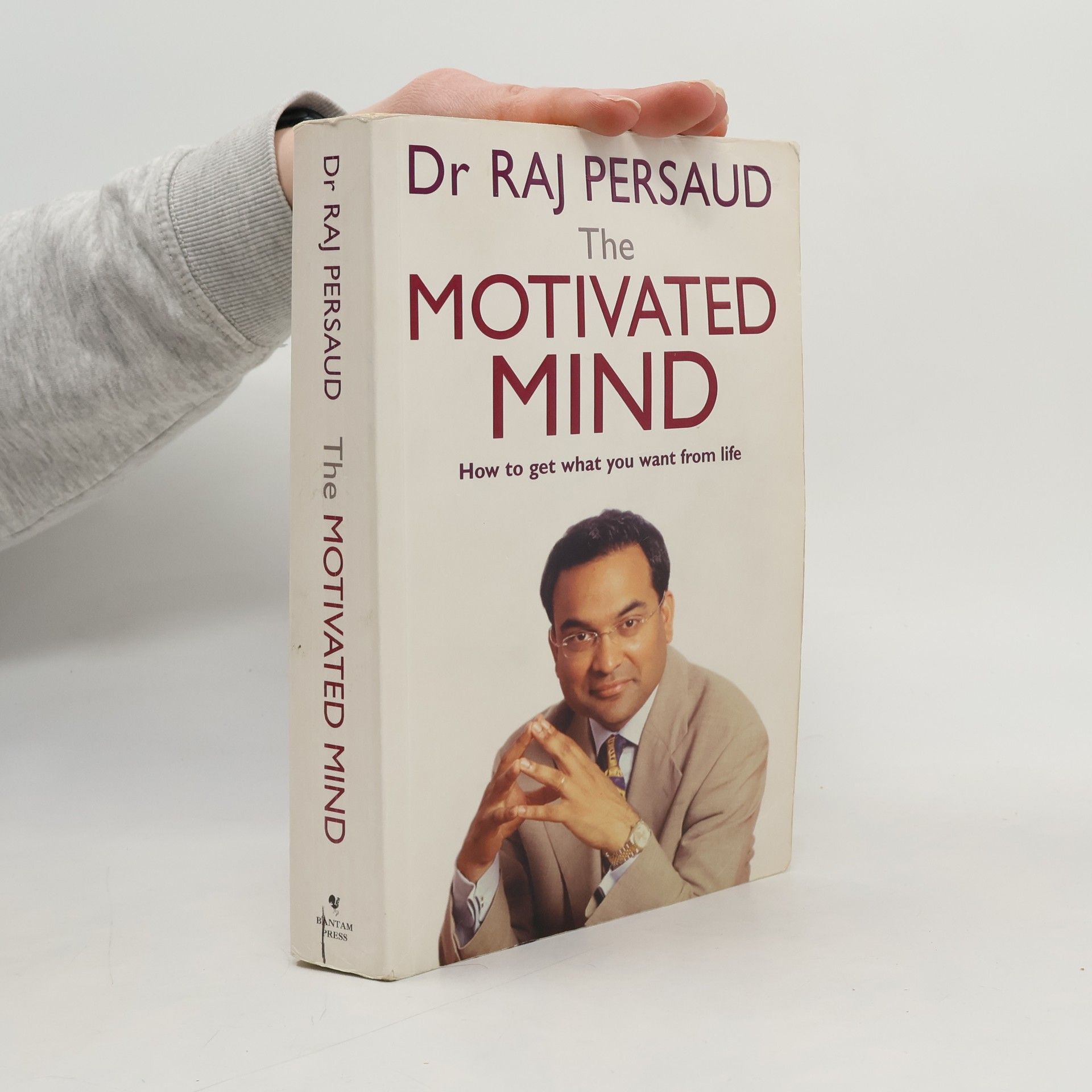 Dr Raj Persaud The Motivated Mind