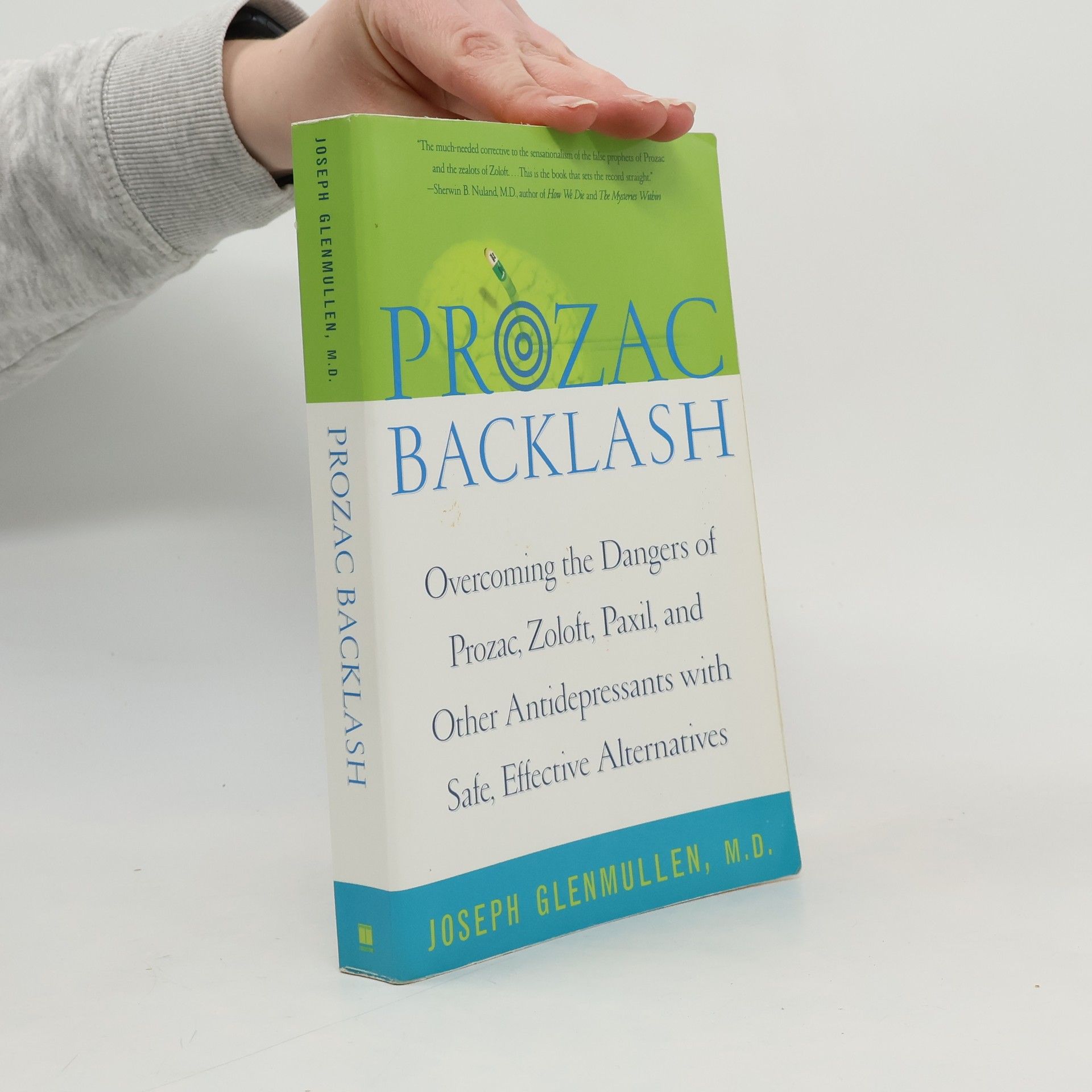 Joseph Glenmullen Prozac backlash