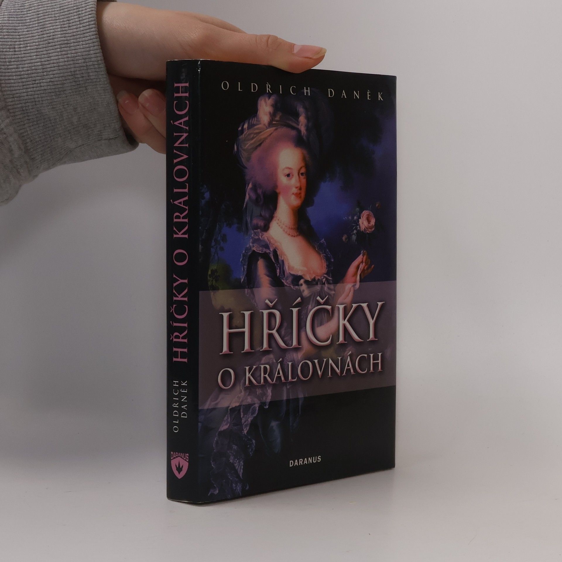 Oldřich Daněk Hříčky o královnách