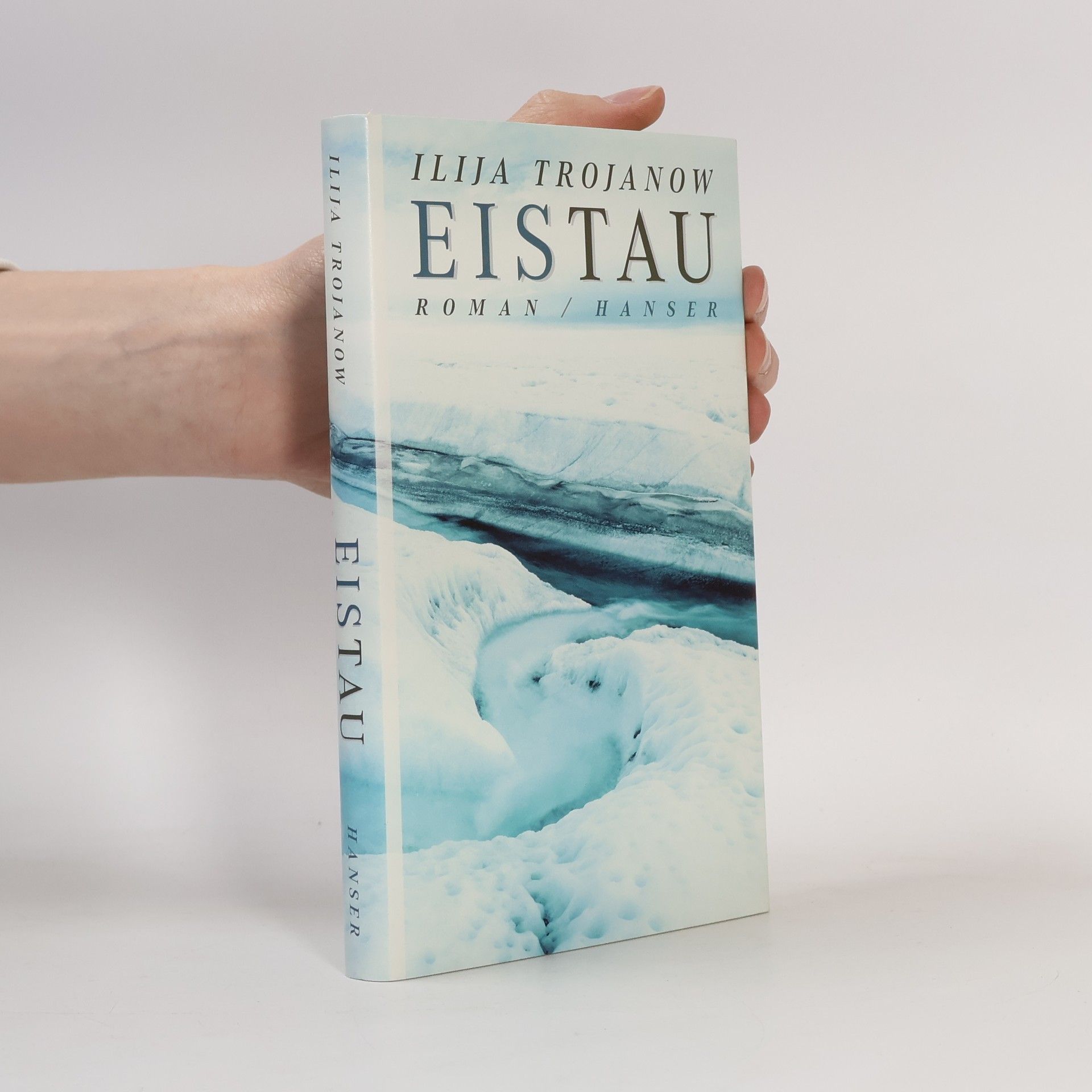 Ilija Trojanow EisTau