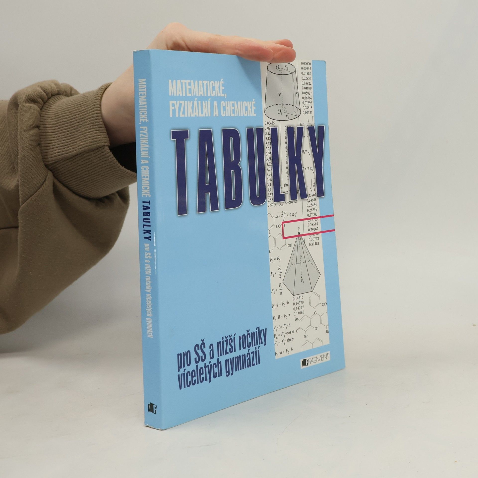 Bohumír Kotlík Matematické, fyzikální a chemické tabulky: Pro SŠ a nižší ročníky víceletých gymnázií