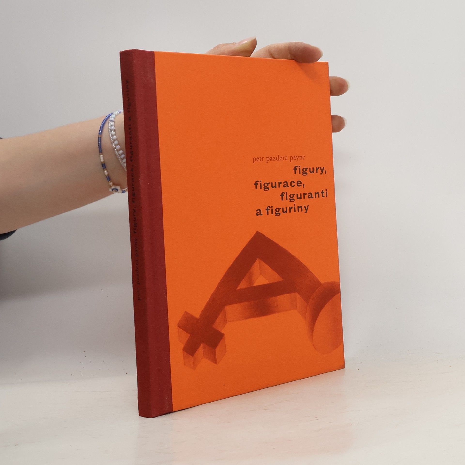 Petr Pazdera Payne Figury, figurace, figuranti a figuríny