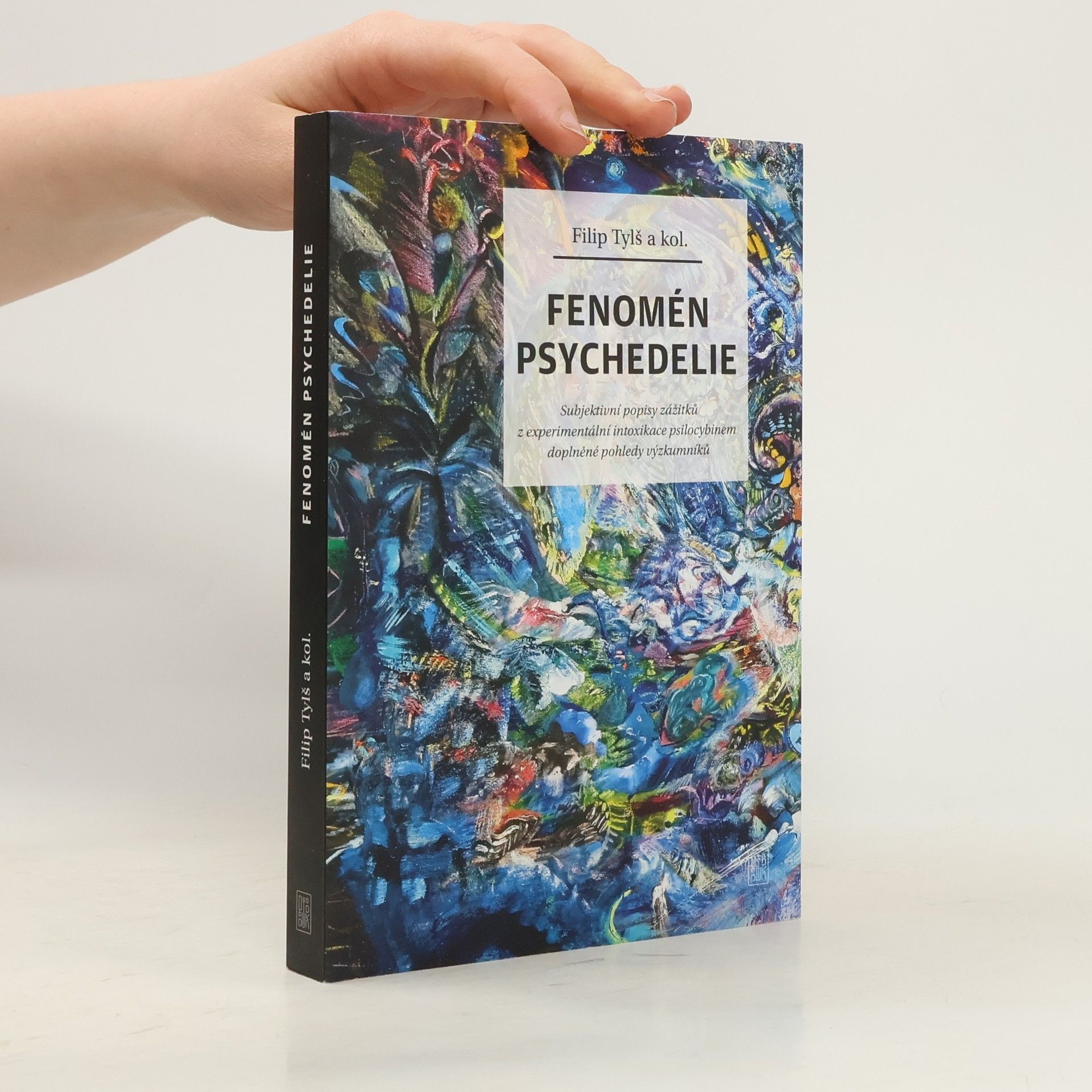 Filip Tylš Fenomén psychedelie