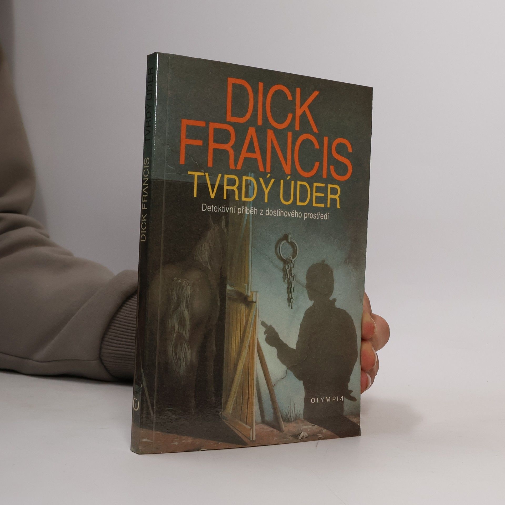 Dick Francis Tvrdý úder