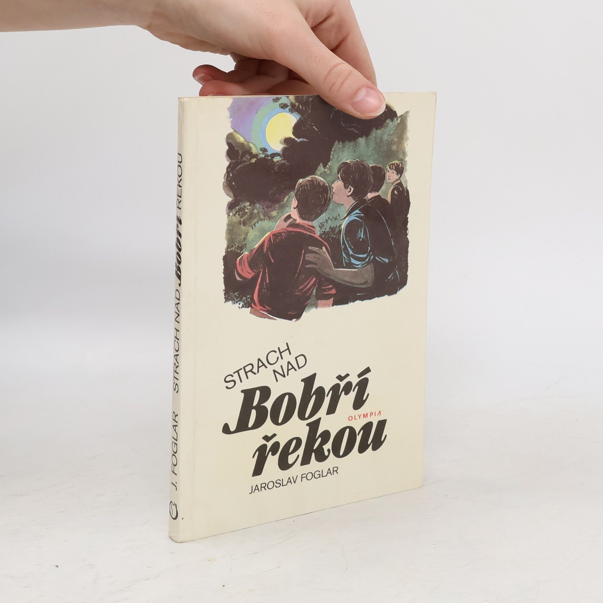 Jaroslav Foglar Strach nad Bobří řekou