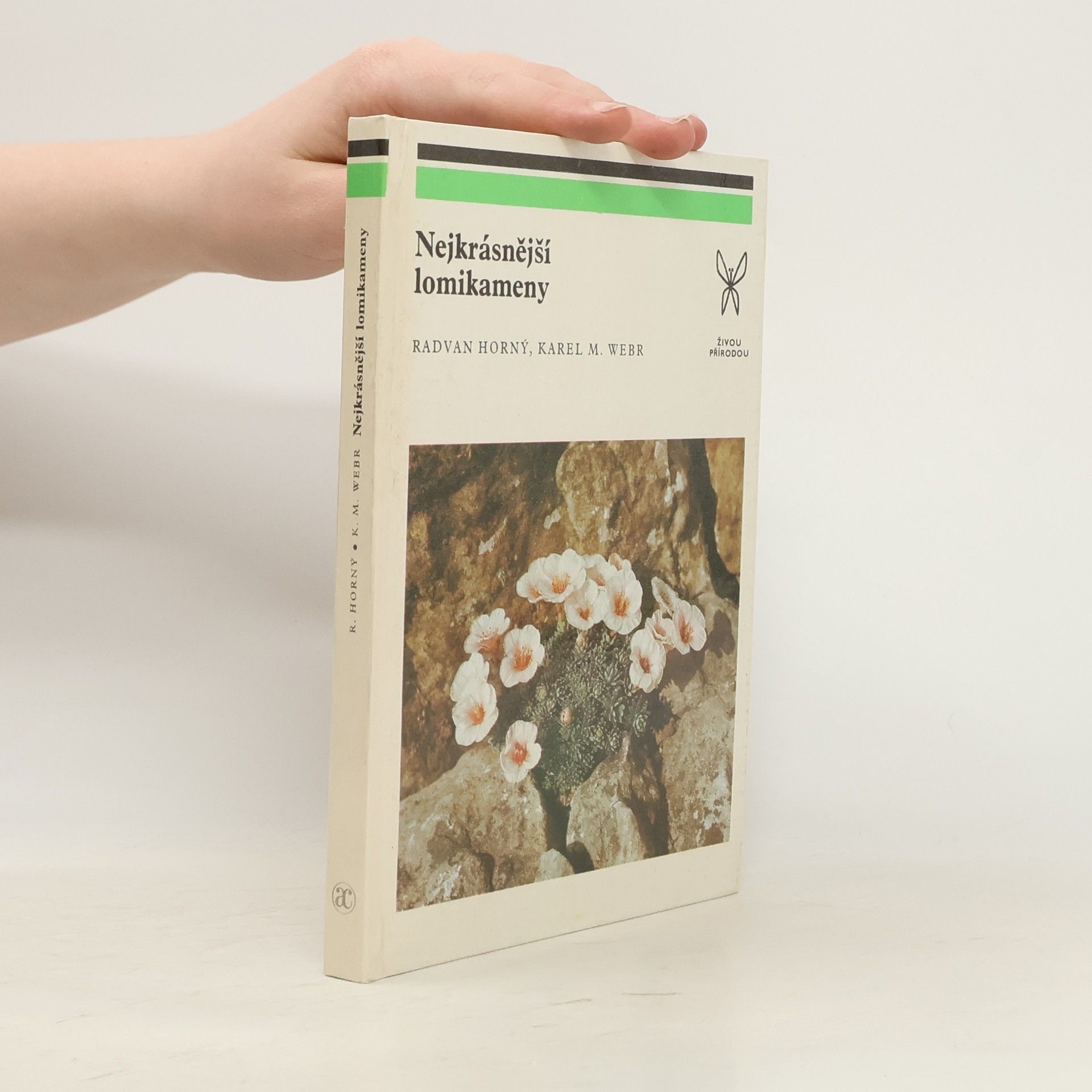 Radvan Horný Nejkrásnější lomikameny