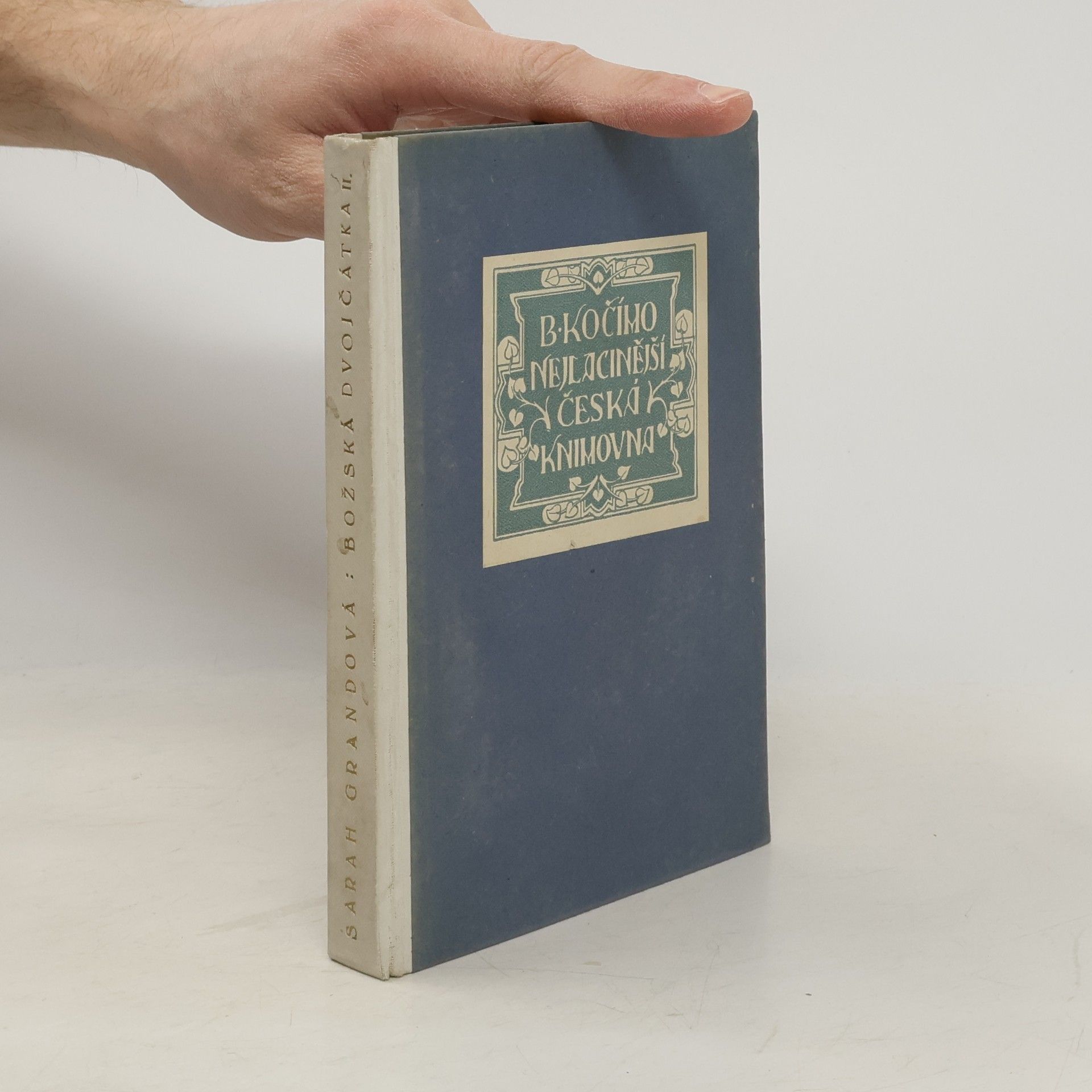 Sarah Grand Božská dvojčátka II.