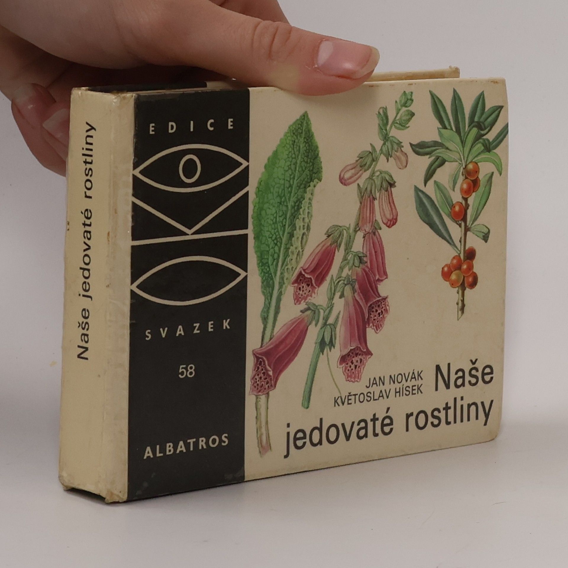 Květoslav Hísek Naše jedovaté rostliny