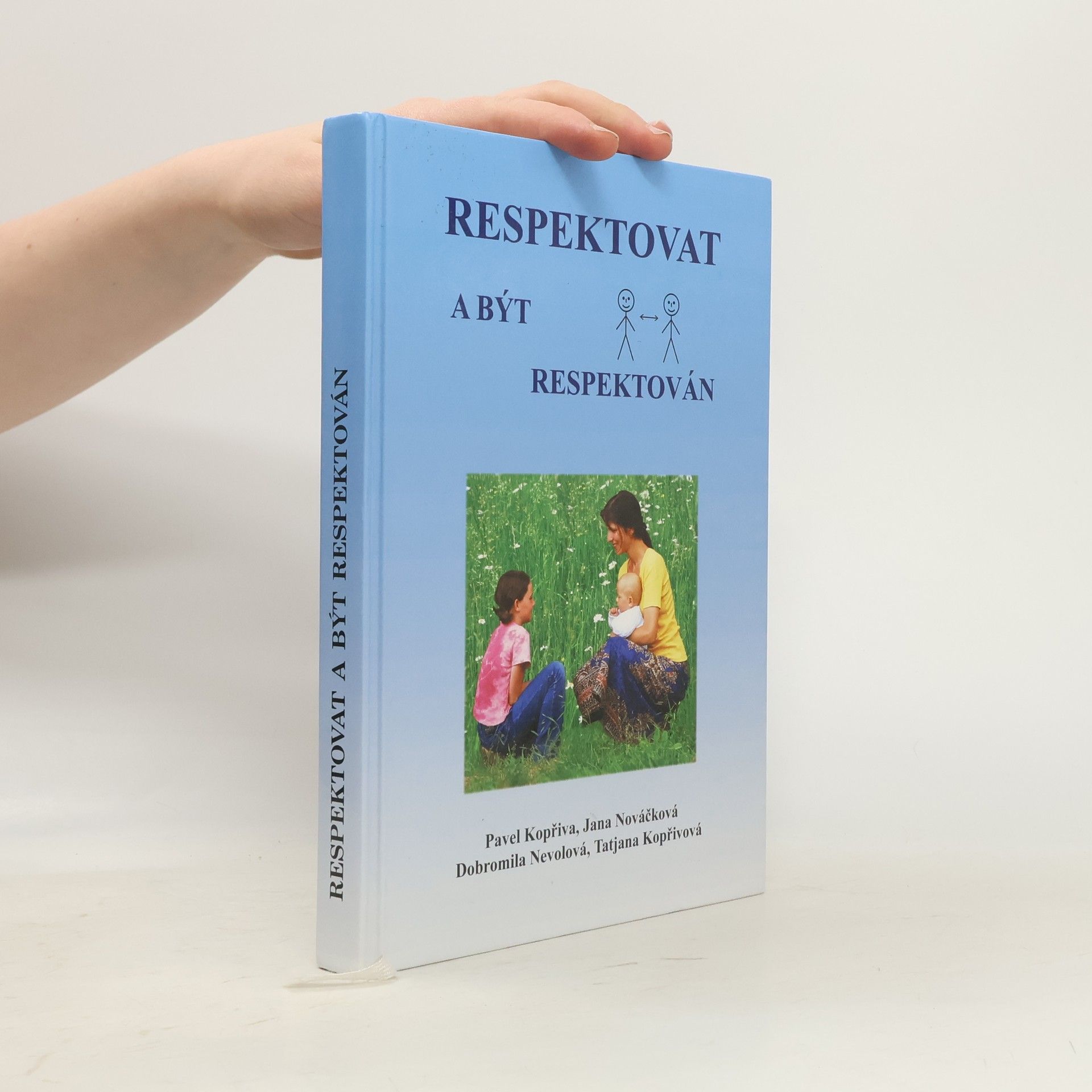 Pavel Kopřiva Respektovat a být respektován
