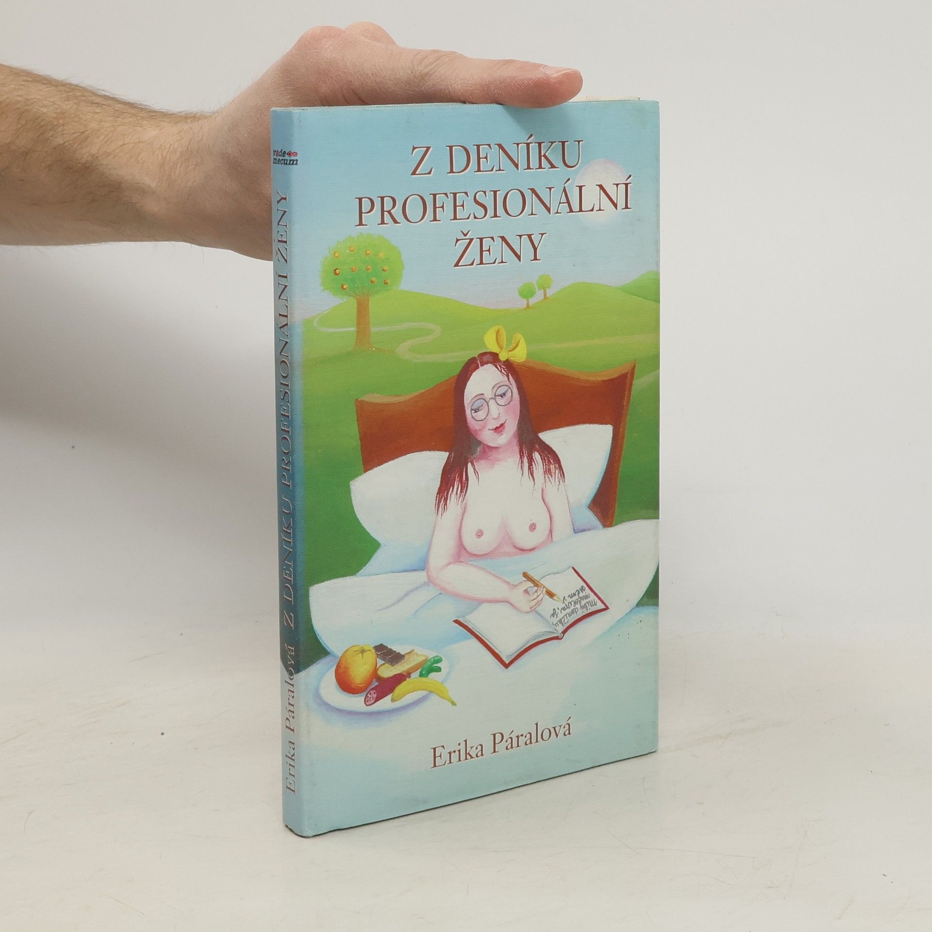 Erika Páralová Z deníku profesionální ženy