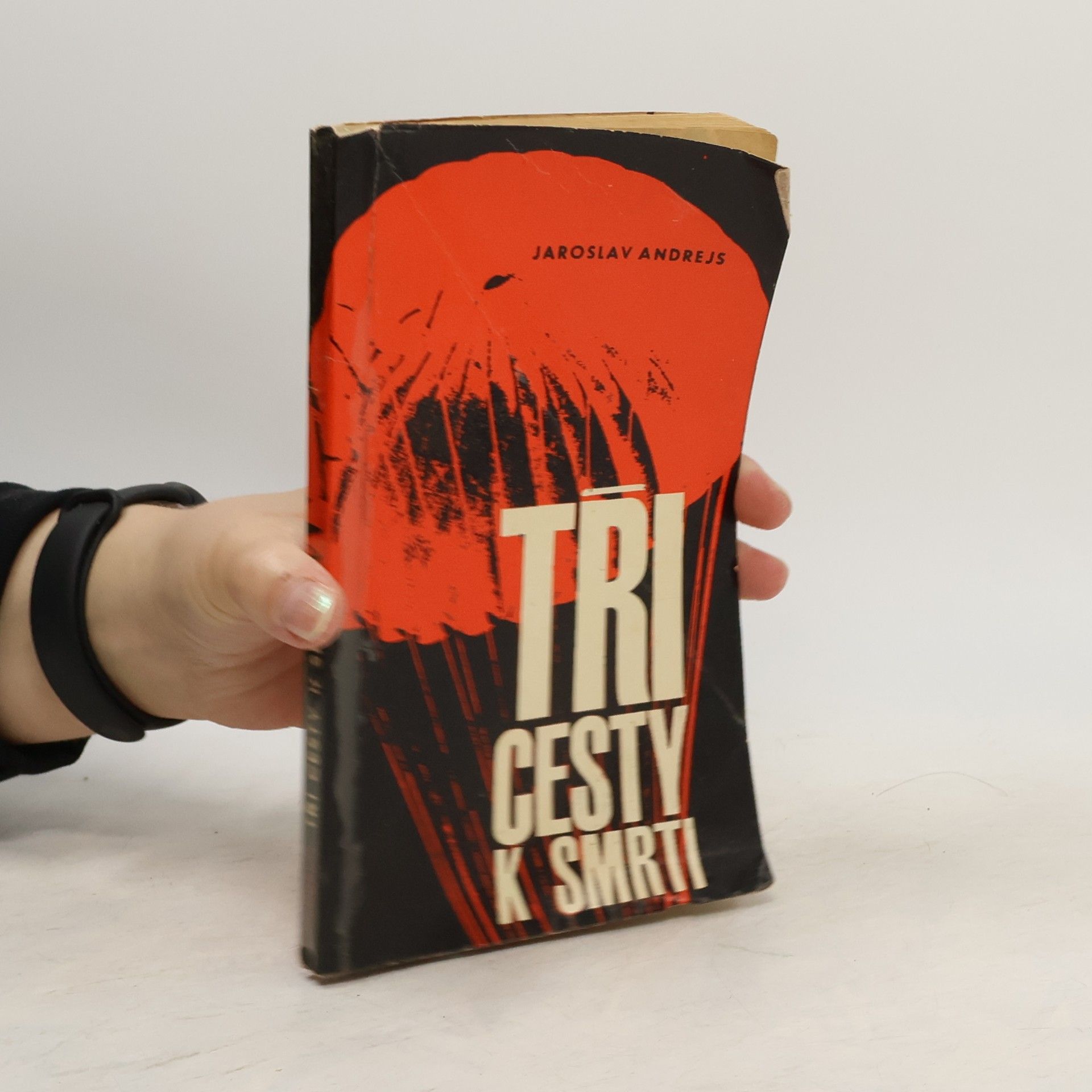 Jaroslav Andrejs Tři cesty k smrti