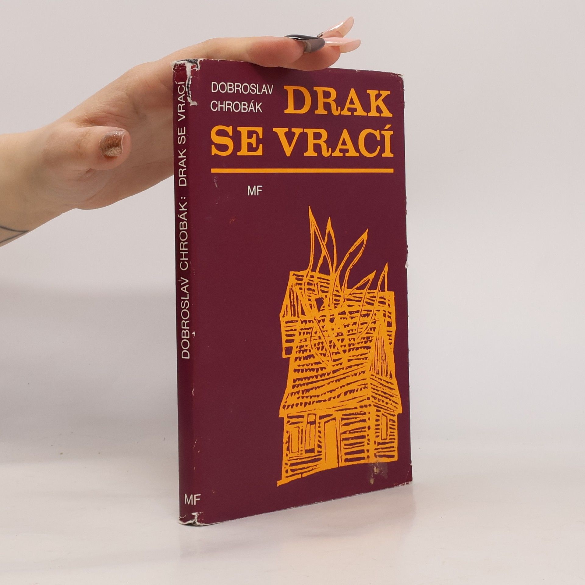 Dobroslav Chrobák Drak se vrací