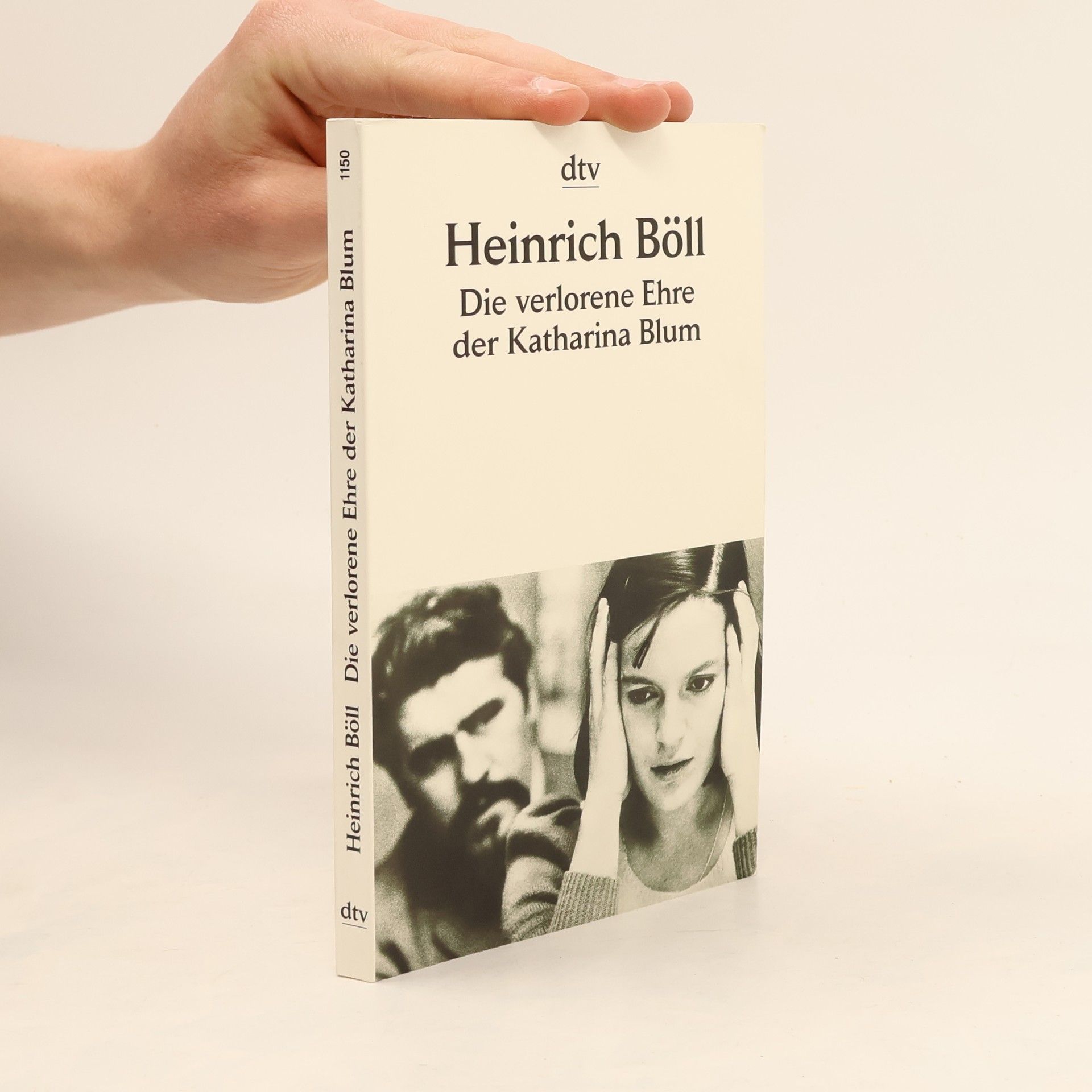 Heinrich Böll Die verlorene Ehre der Katharina Blum