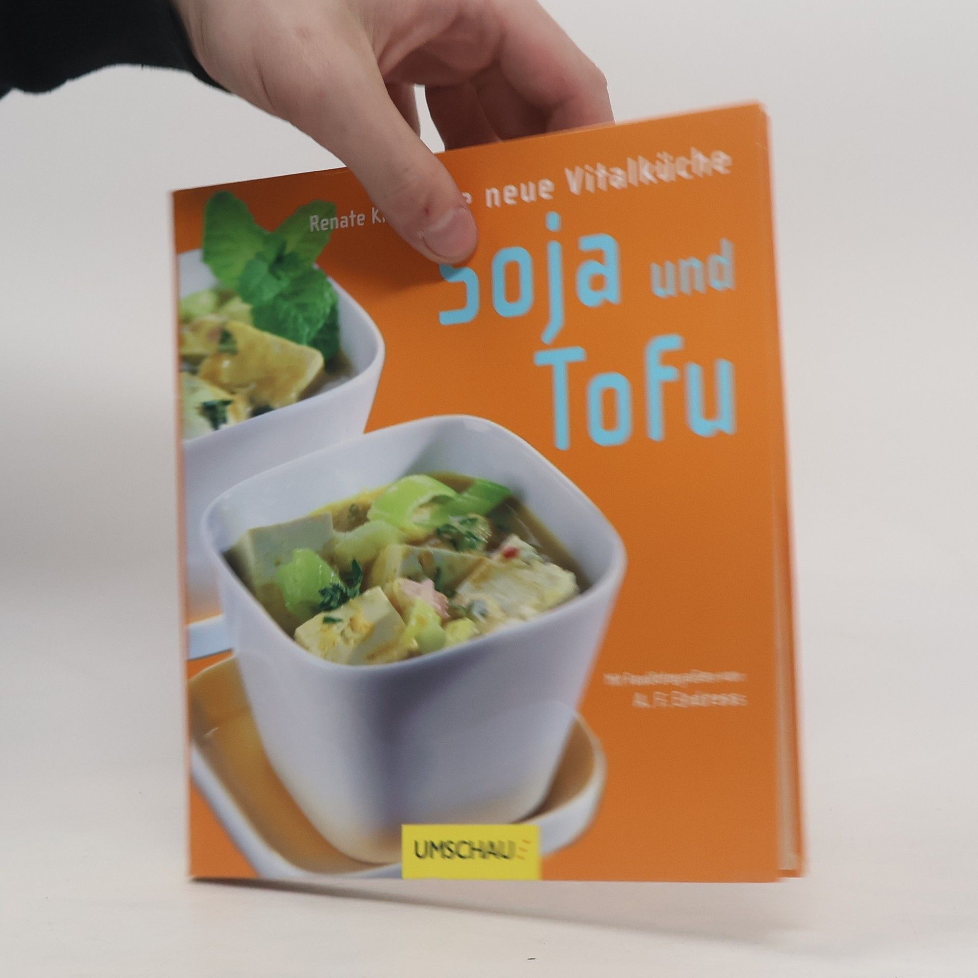 Renate Kissel Soja und Tofu