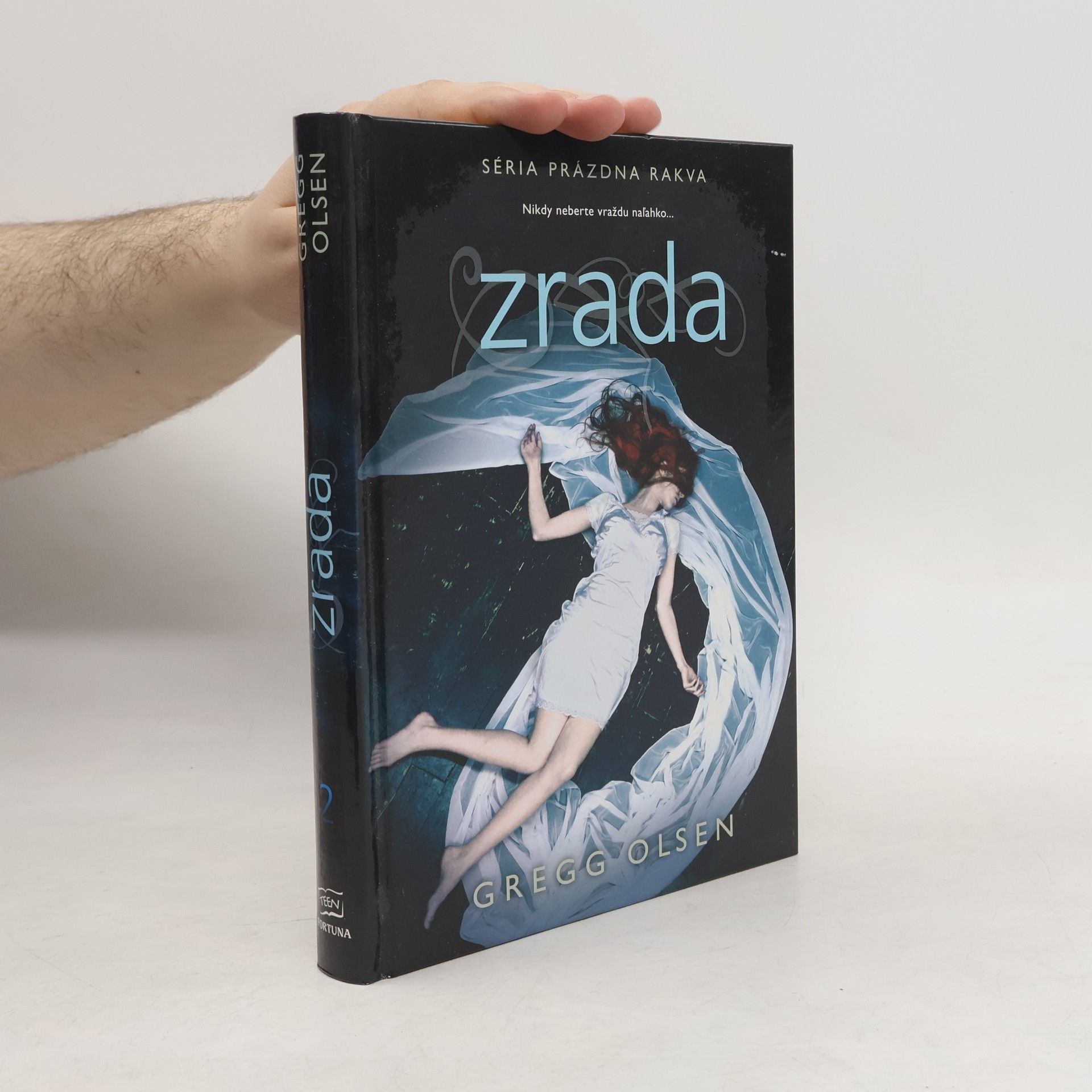 Gregg Olsen Zrada. Séria prázdna rakva