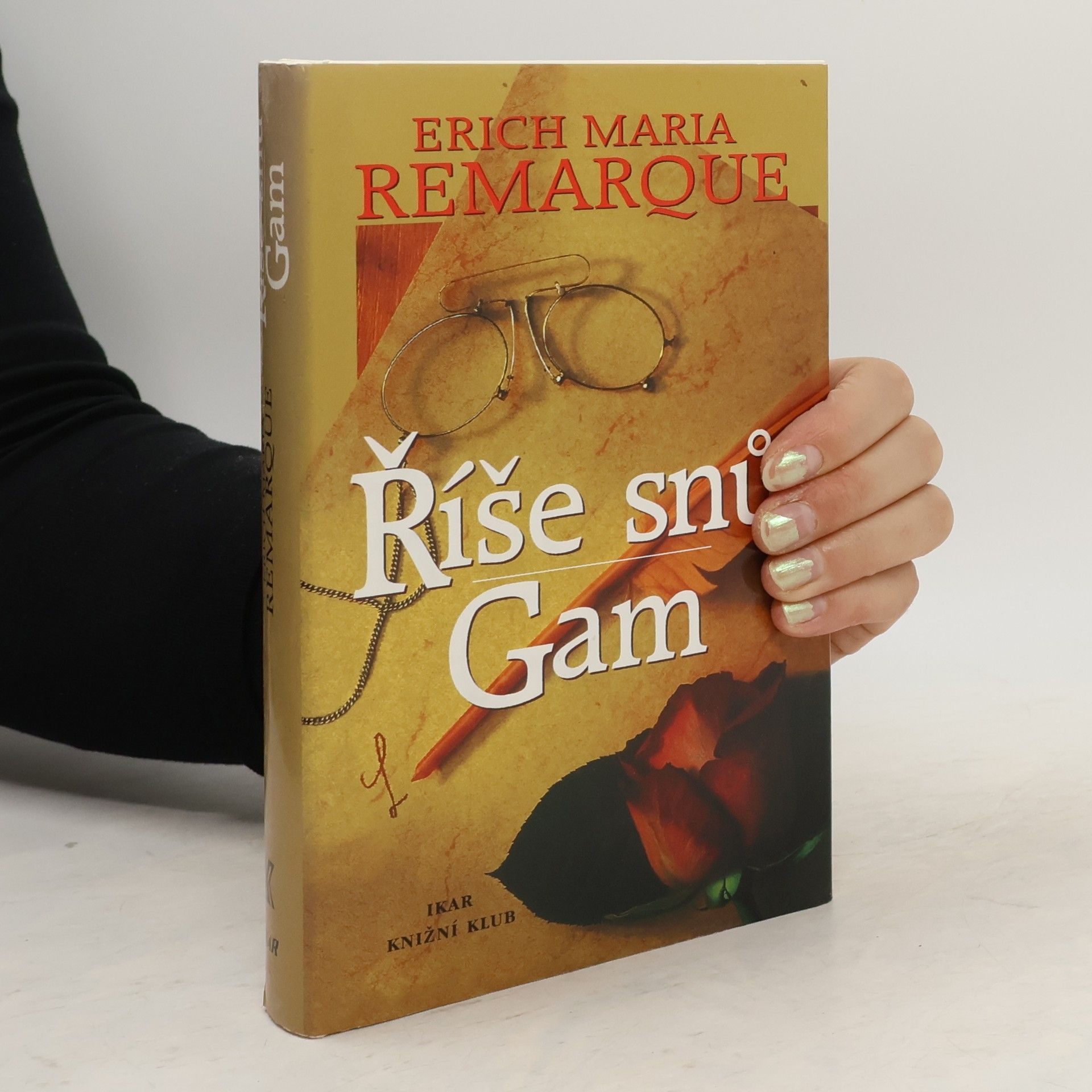 Erich Maria Remarque Říše snů. Gam