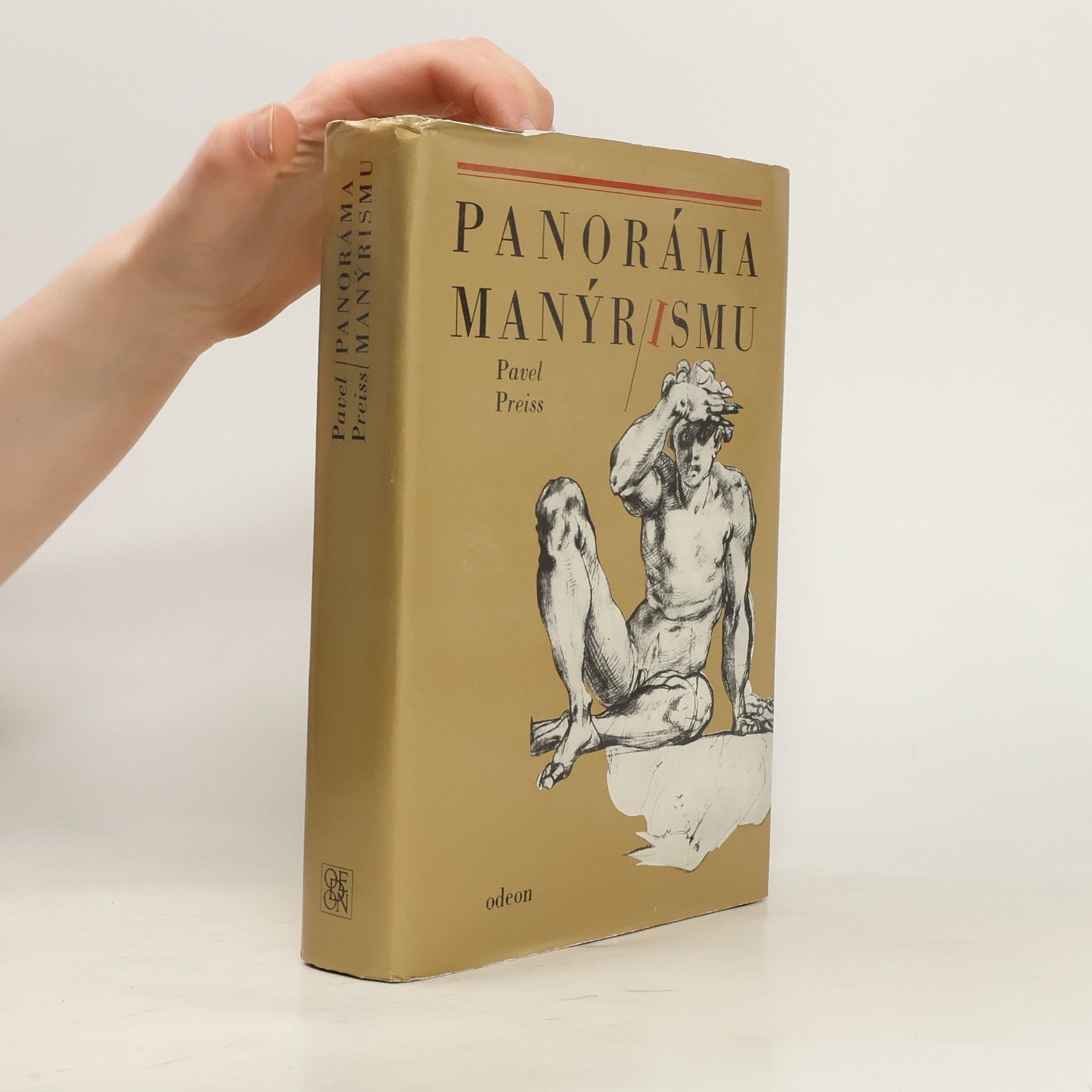 Pavel Preiss Panoráma manýrismu. Kapitoly o umění a kultuře 16. století