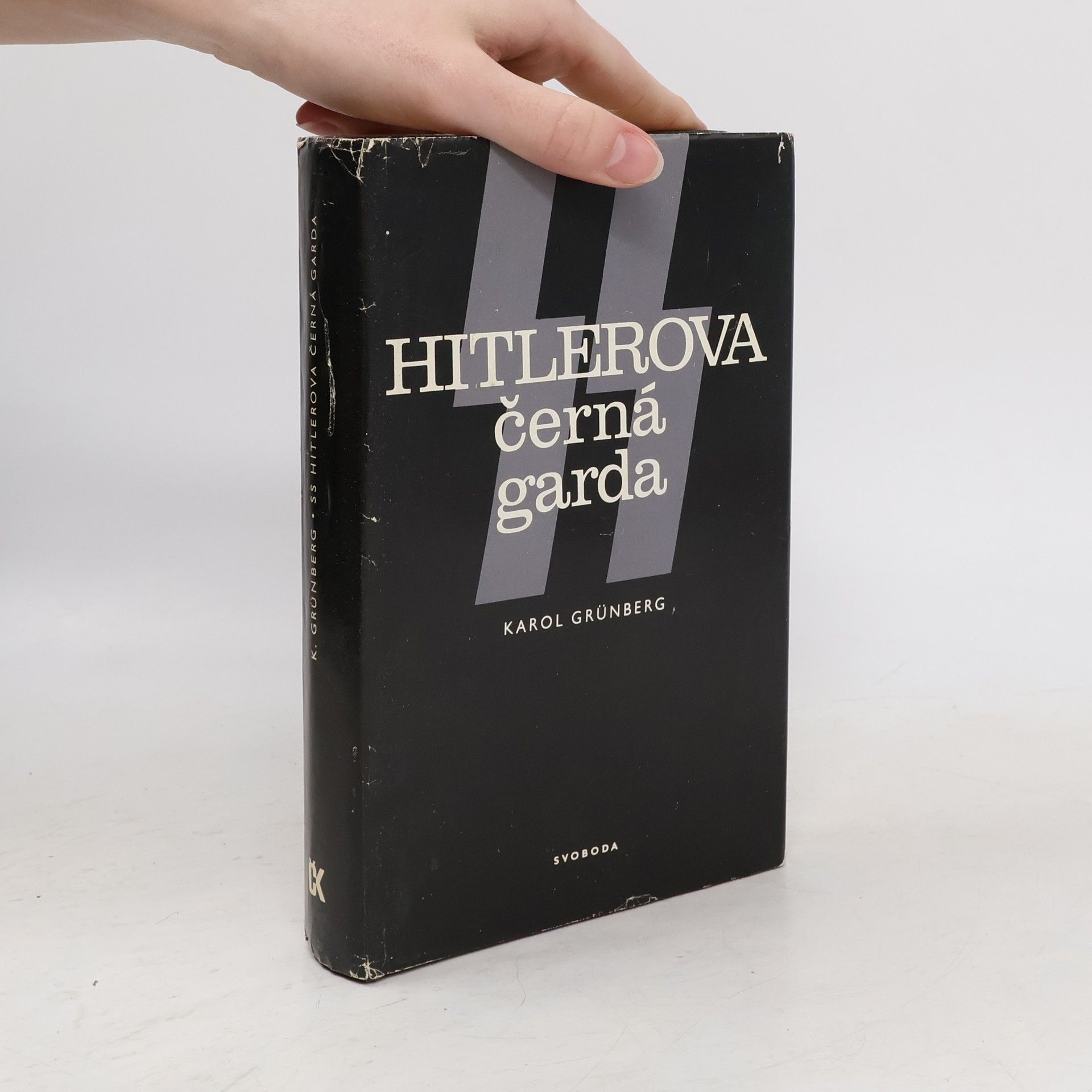 Karol Grünberg SS. Hitlerova černá garda