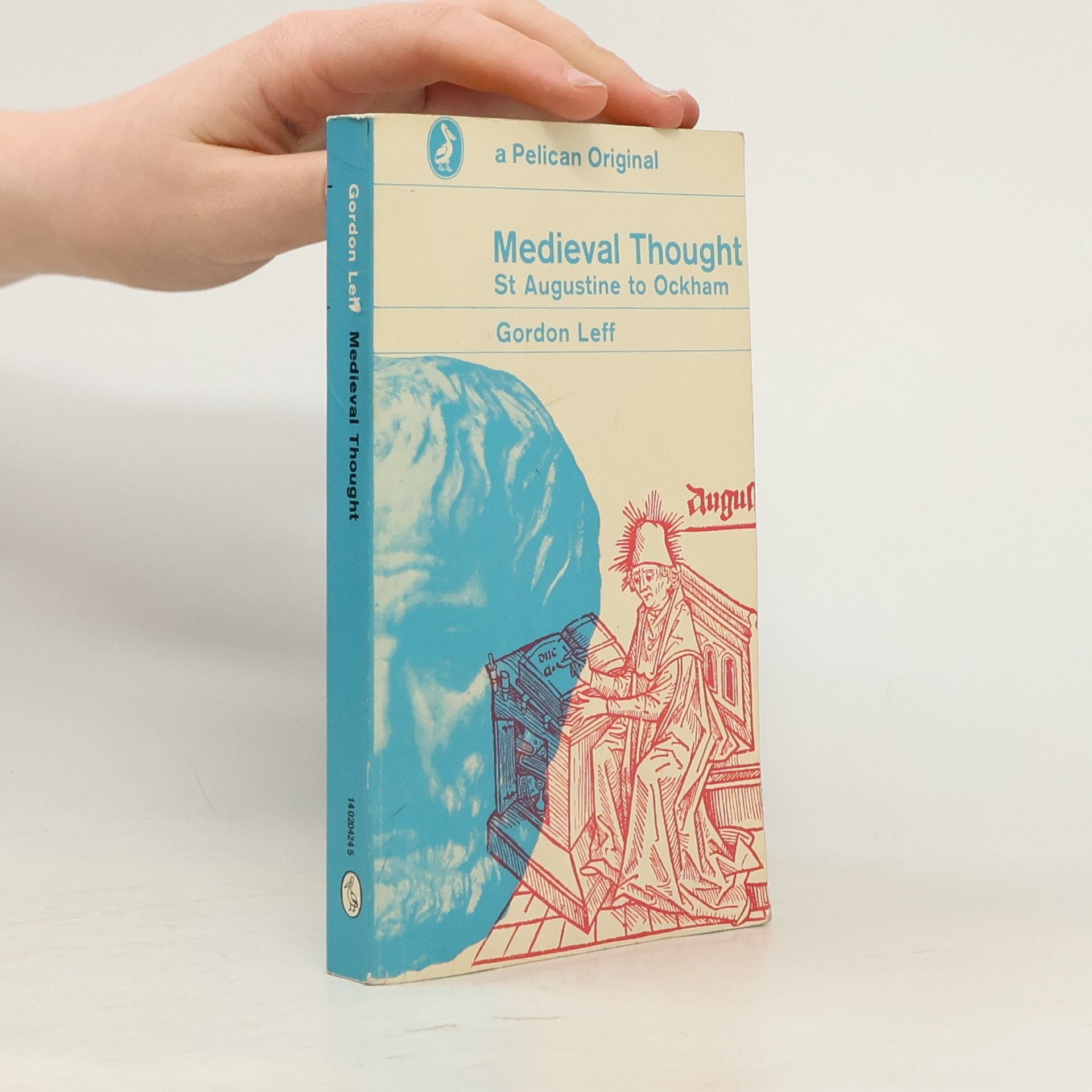 Gordon Leff Medieval Thought. St. Augustine to Ockham