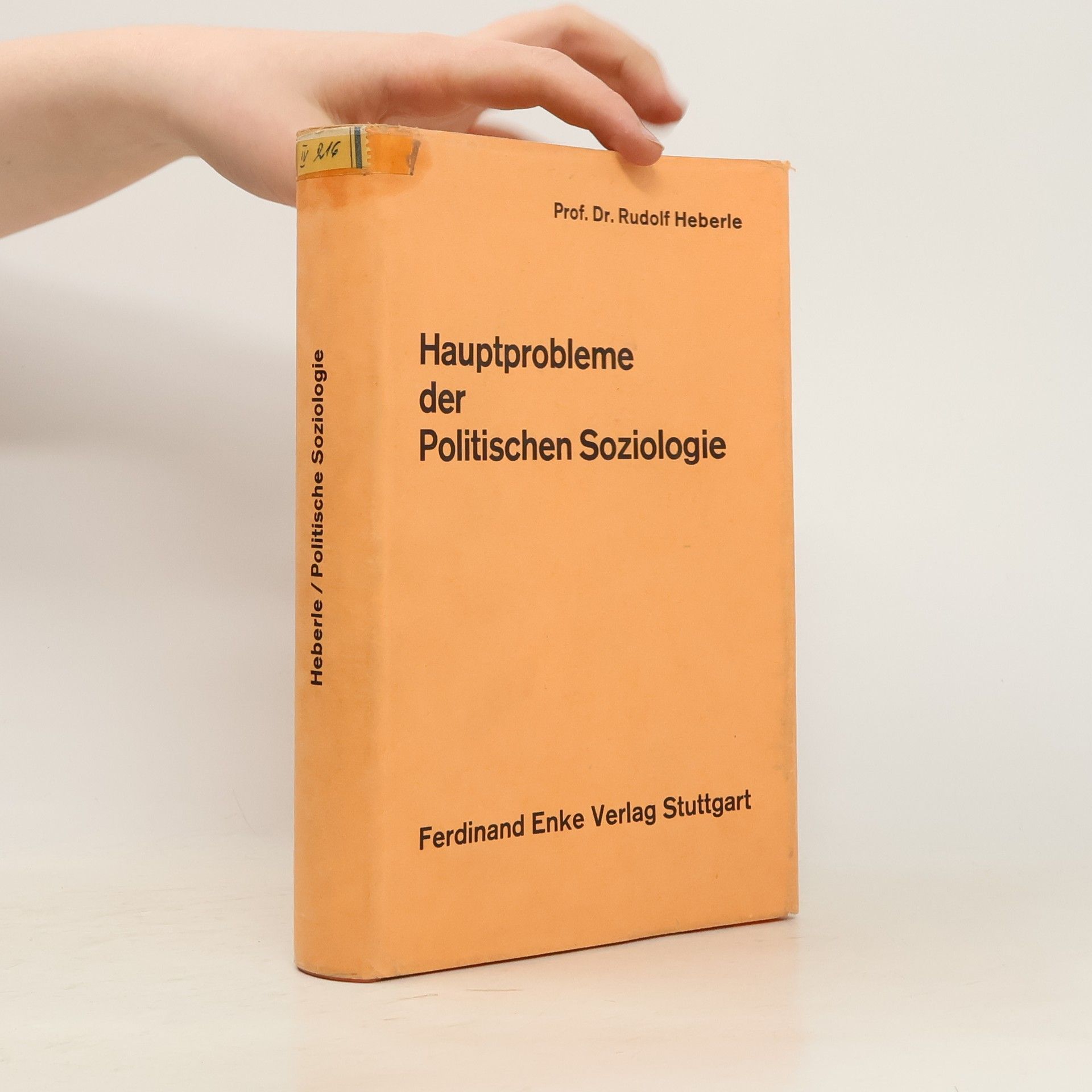 Rudolf Heberle Hauptprobleme der Politischen Soziologie